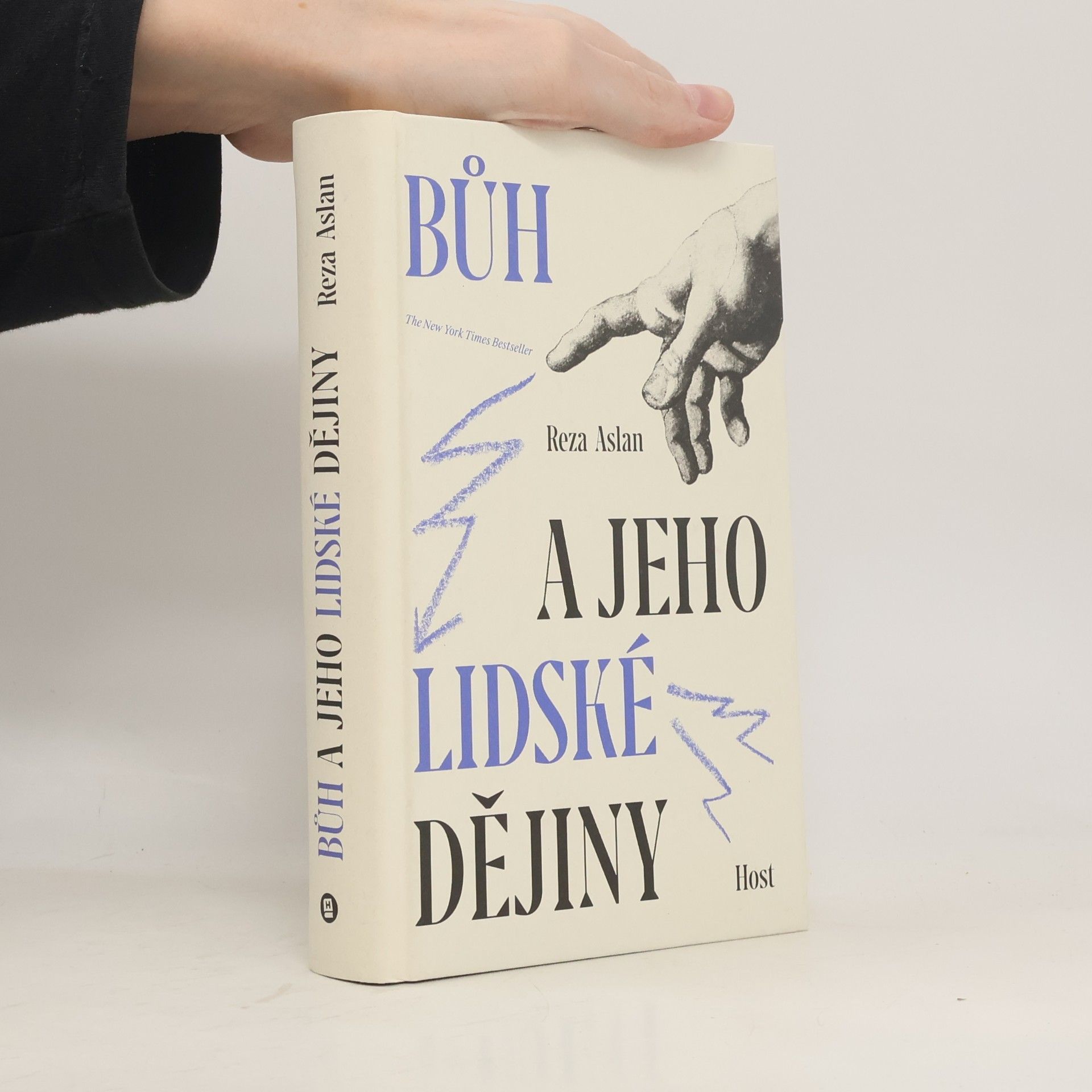 Reza Aslan Bůh a jeho lidské dějiny
