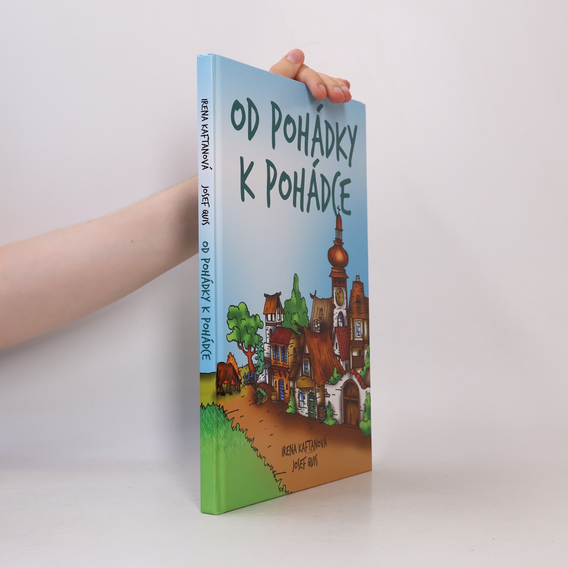 Irena Kaftanová Od pohádky k pohádce