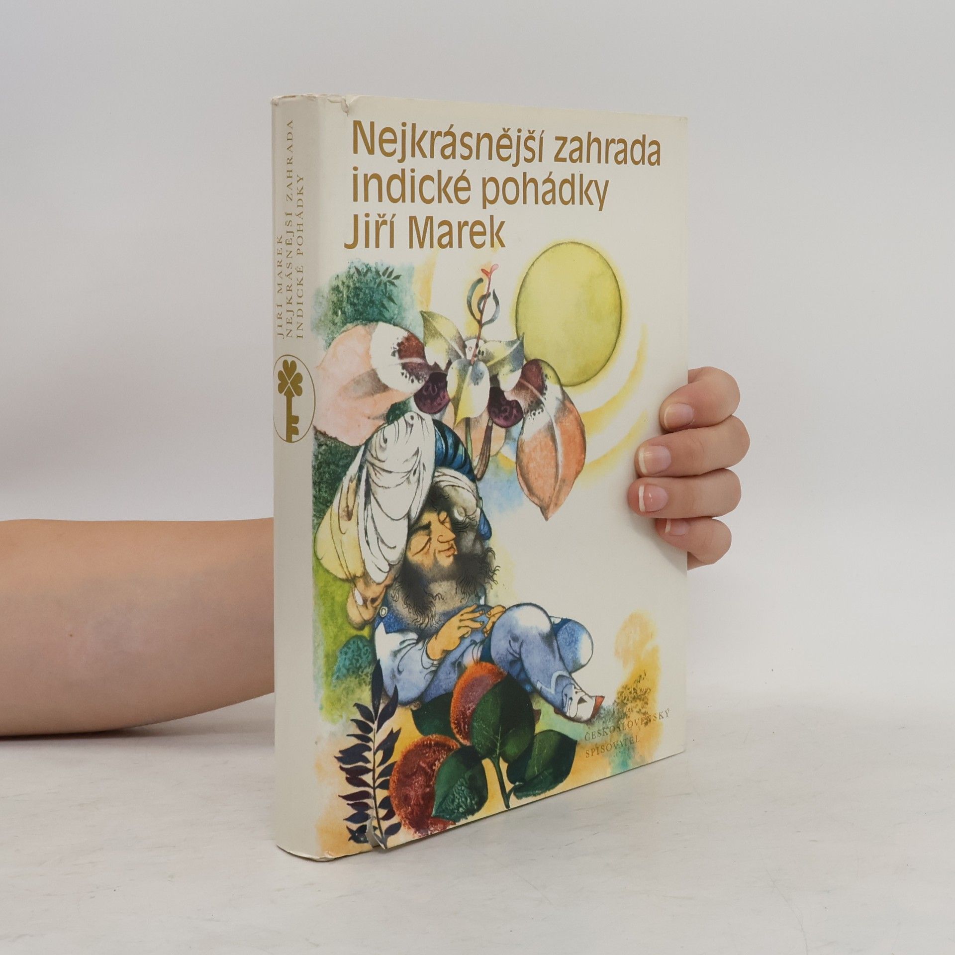 Nejkrásnější zahrada. Indické pohádky