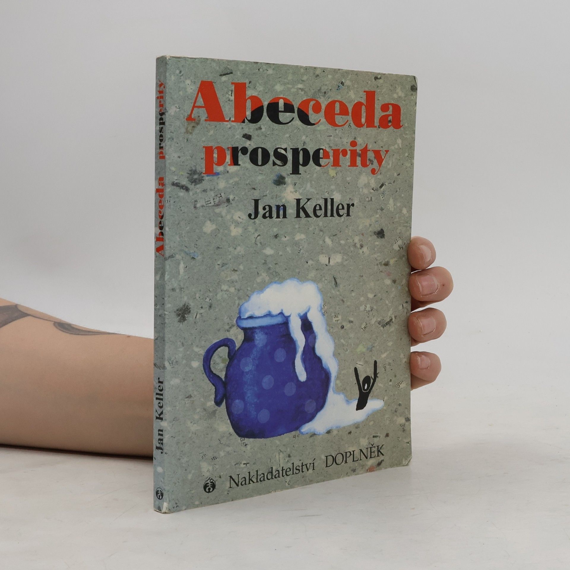 Jan Keller Abeceda prosperity
