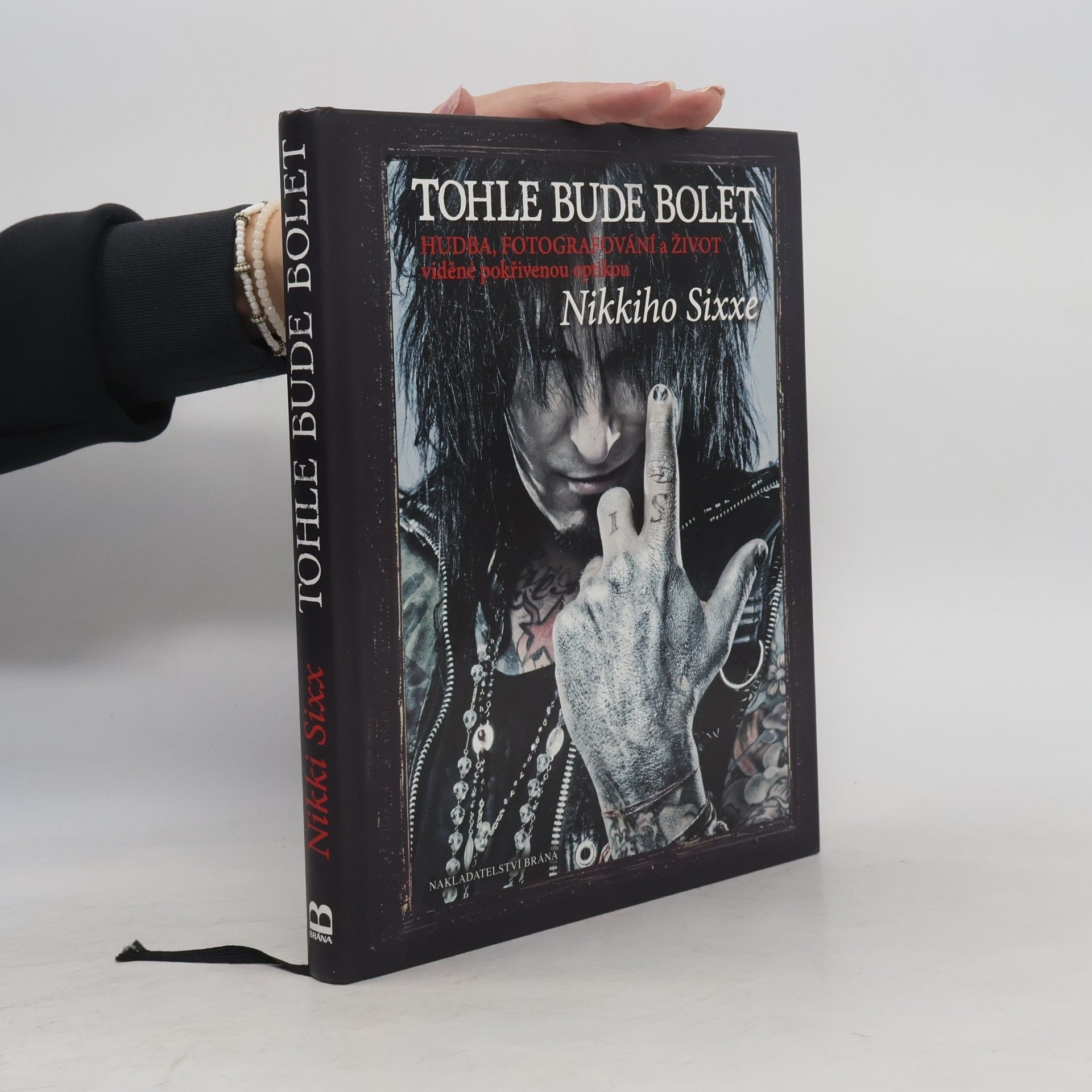 Nikki Sixx Tohle bude bolet