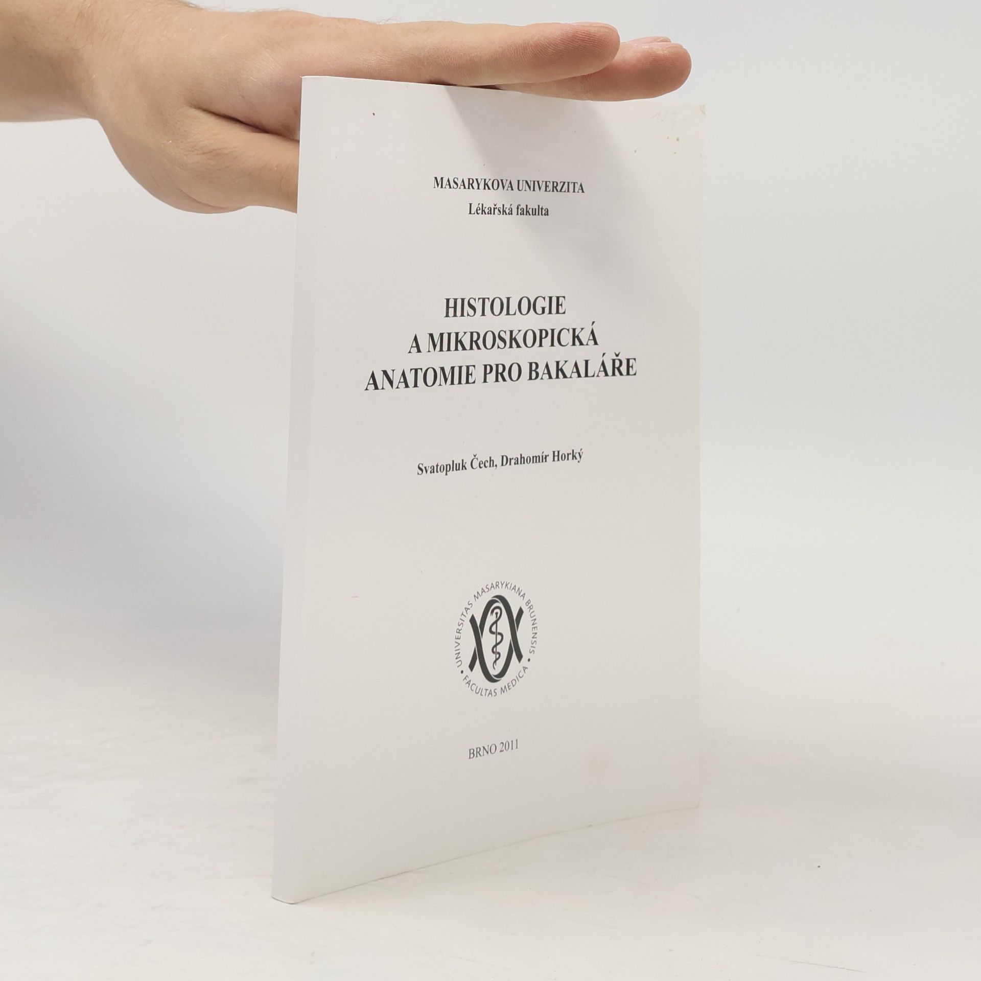 Svatopluk Čech Histologie a mikroskopická anatomie pro bakaláře