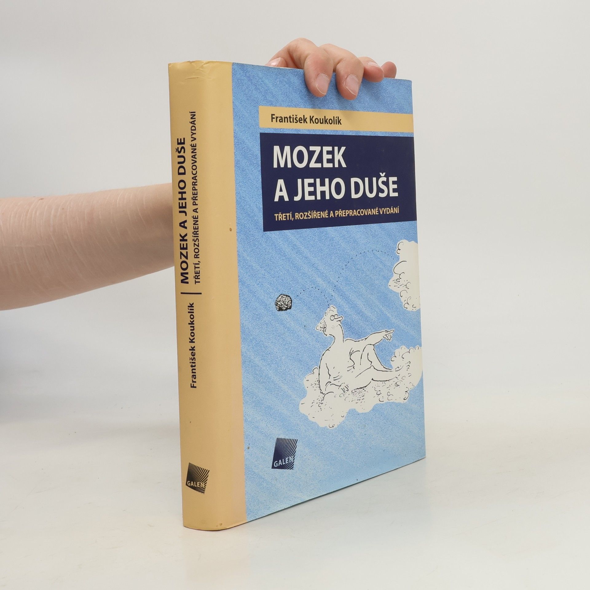 František Koukolík Mozek a jeho duše