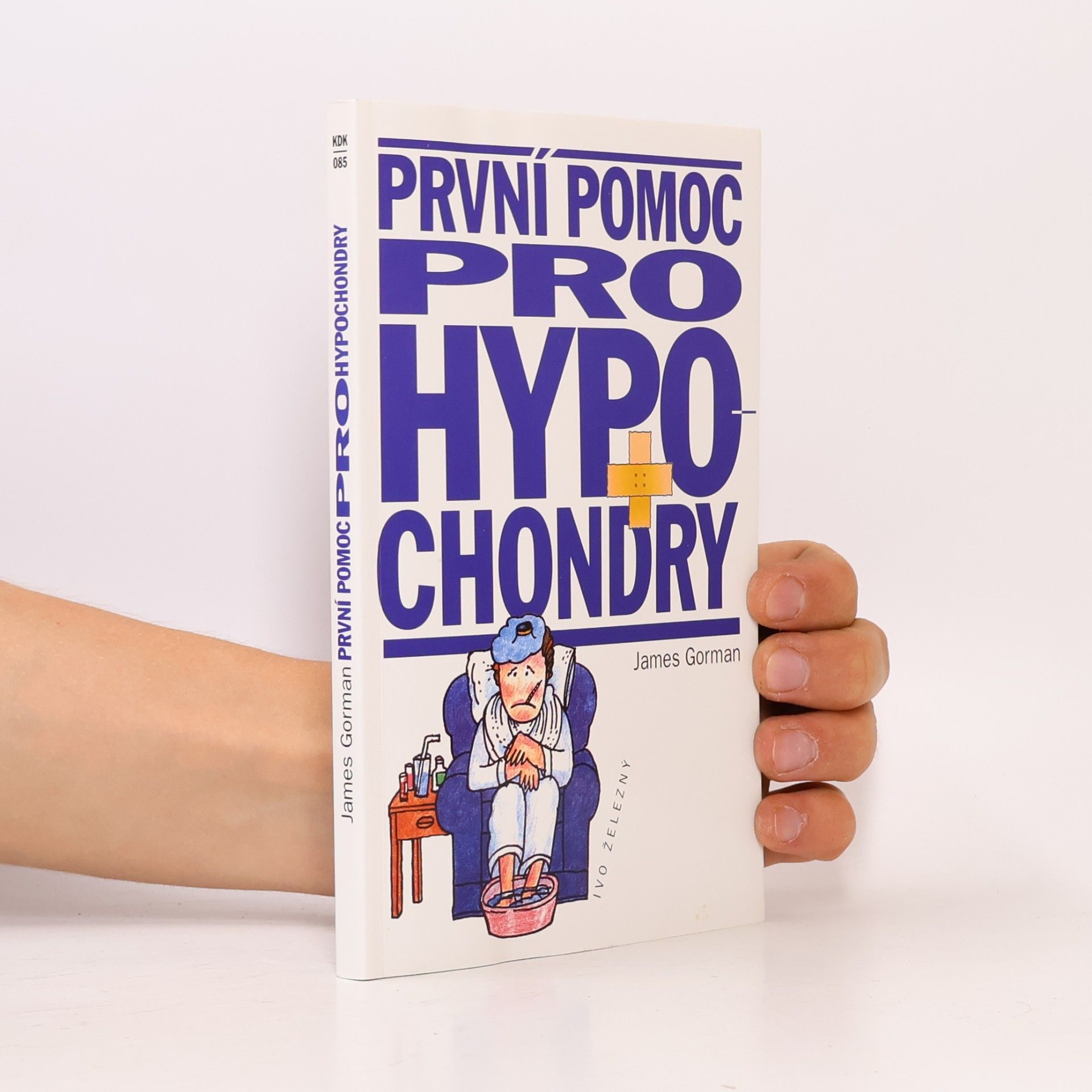James Gorman První pomoc pro hypochondry