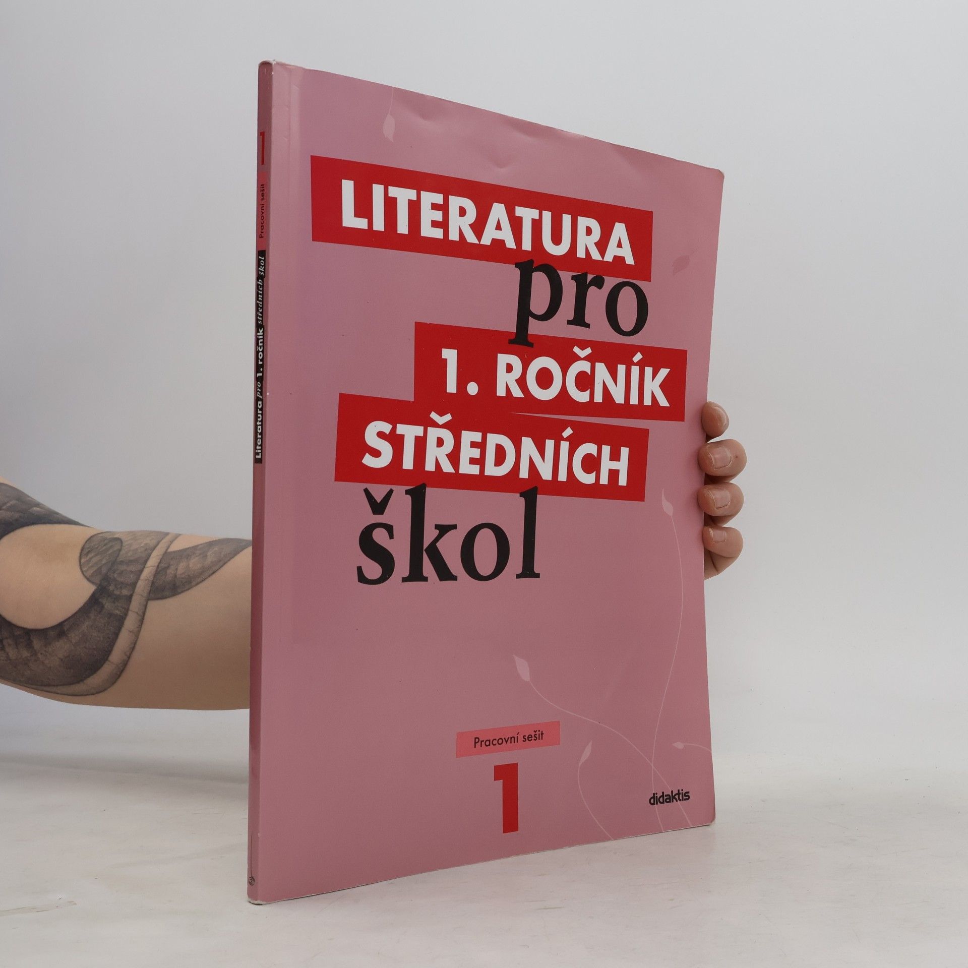Kolektiv autorů Literatura pro 1. ročník středních škol. Pracovní sešit