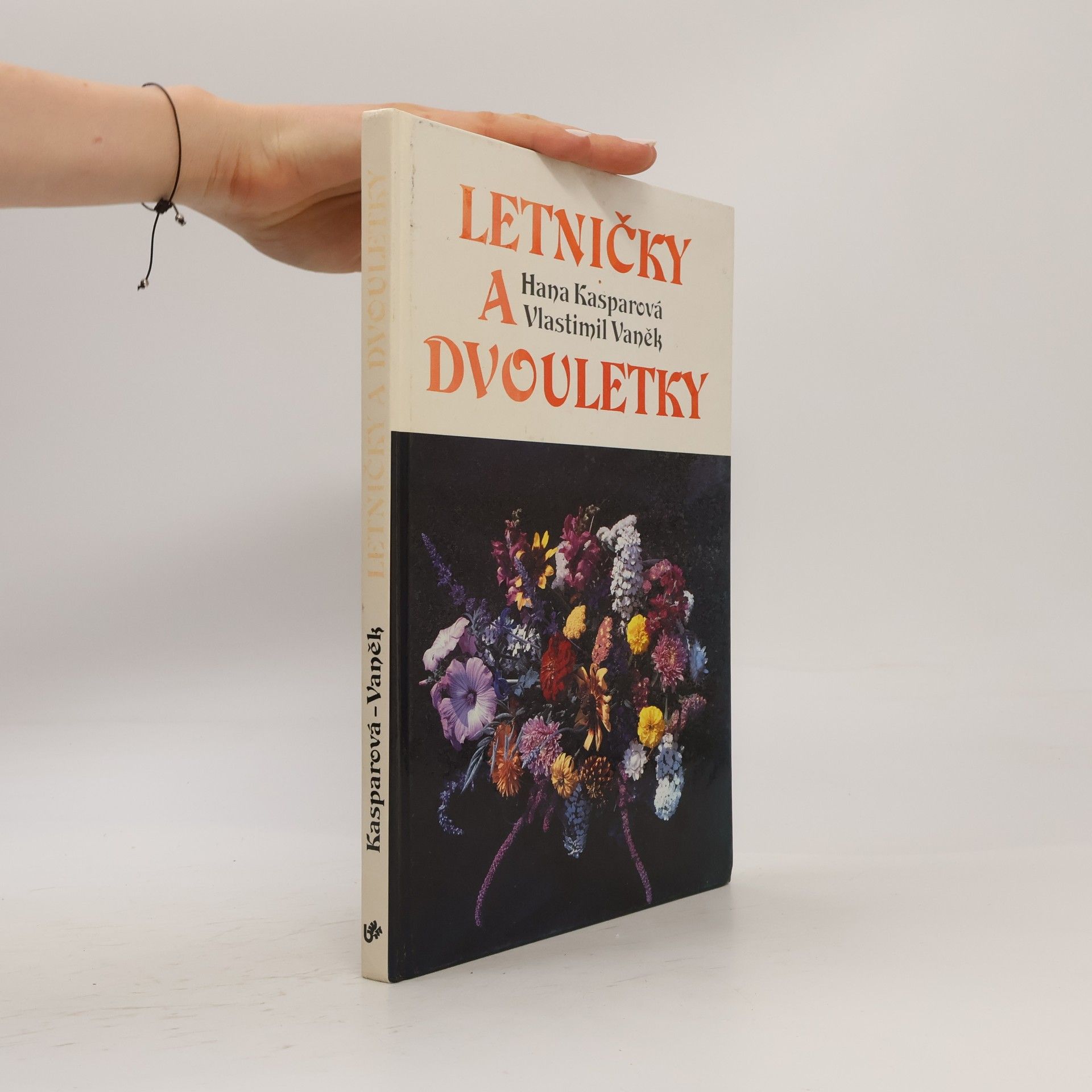 Hana Kasparová Letničky a dvouletky