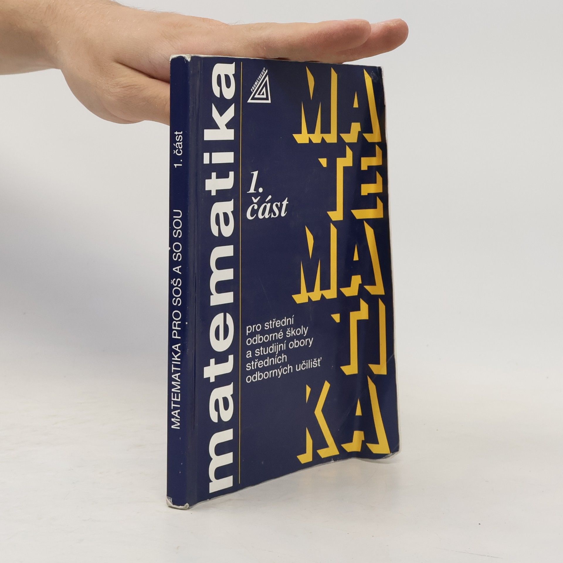 Matematika pro střední odborné školy a studijní obory středních odborných učilišť 1. část