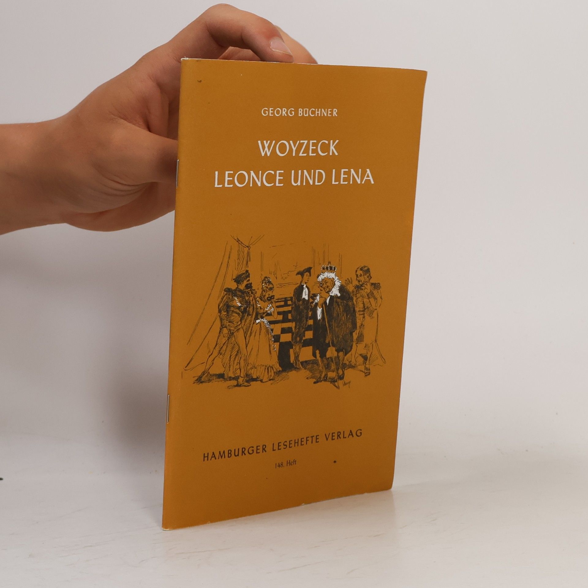 Georg Büchner Woyzeck. Leonce und Lena