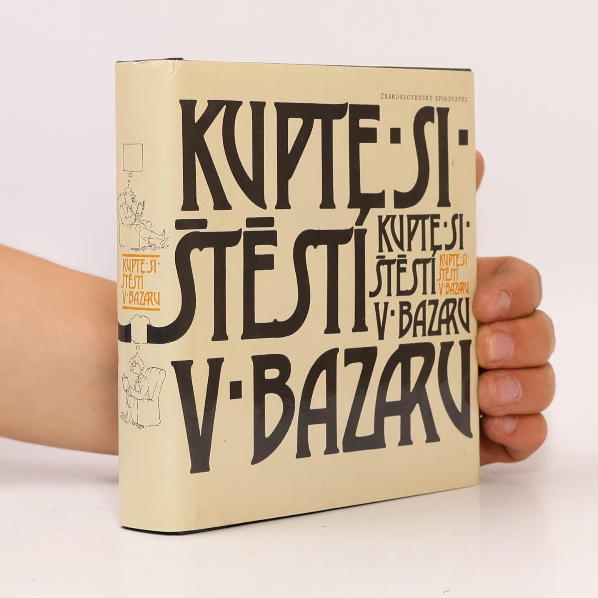 Karel Sýs Kupte si štěstí v bazaru
