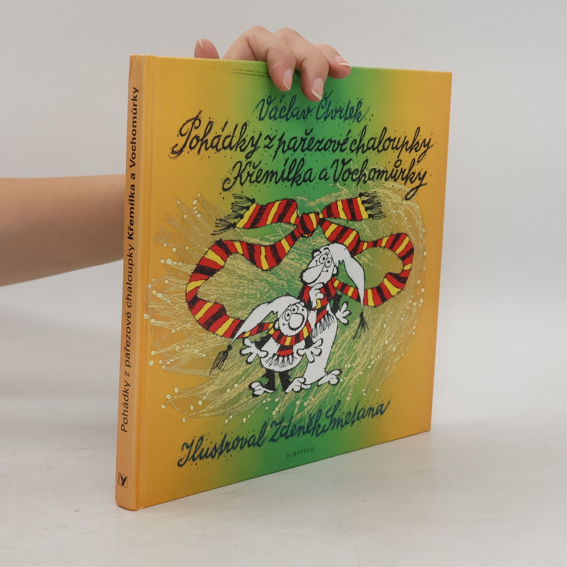 Václav Čtvrtek Pohádky z pařezové chaloupky Křemílka a Vochomůrky