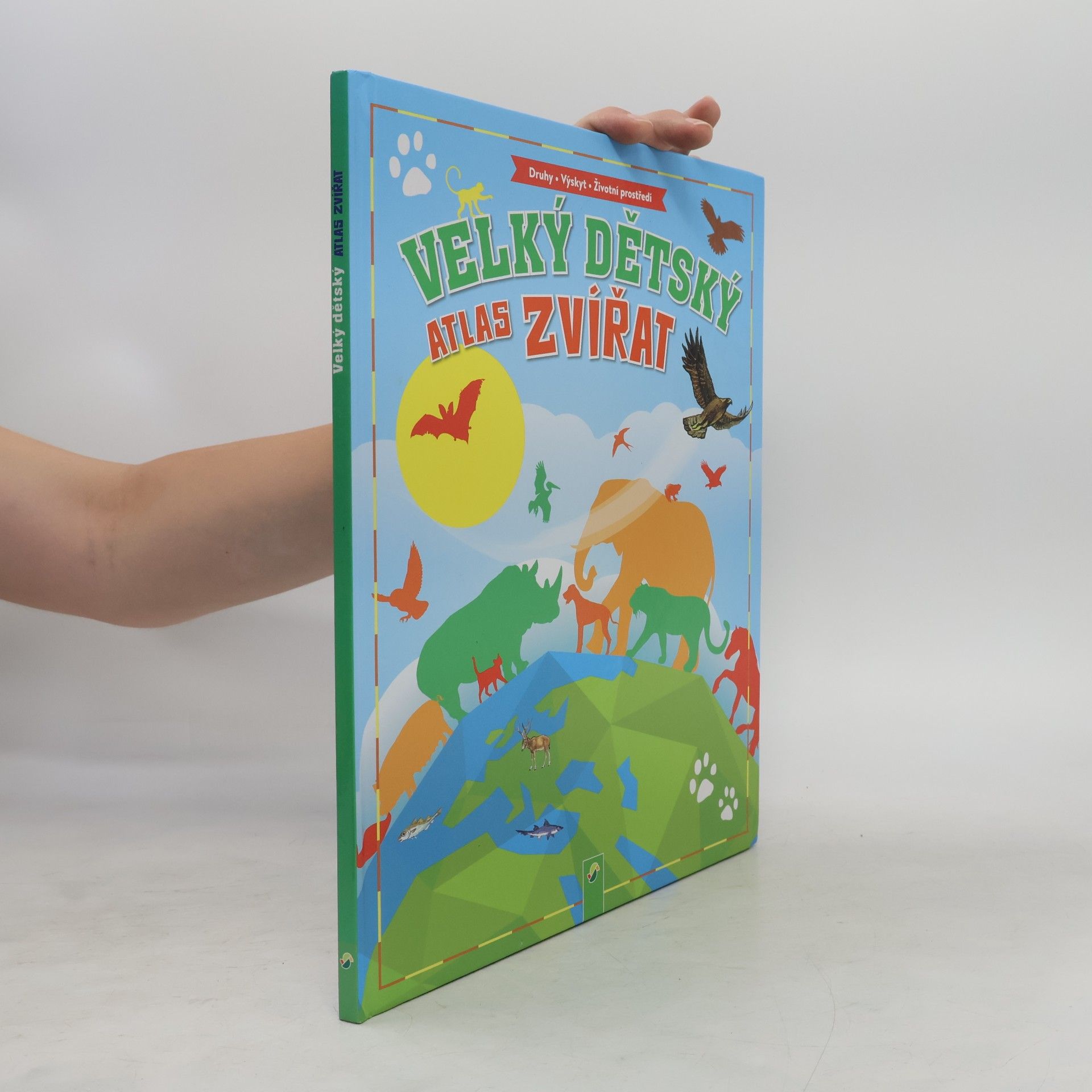 Vera Bauer Velký dětský atlas zvířat