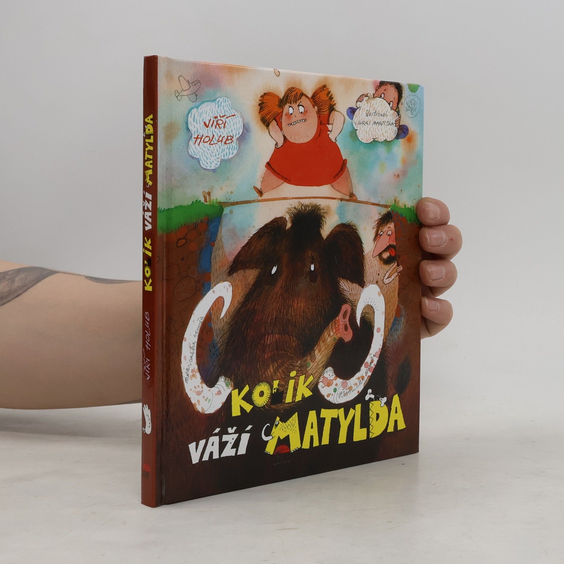 Jiří Holub Kolik váží Matylda
