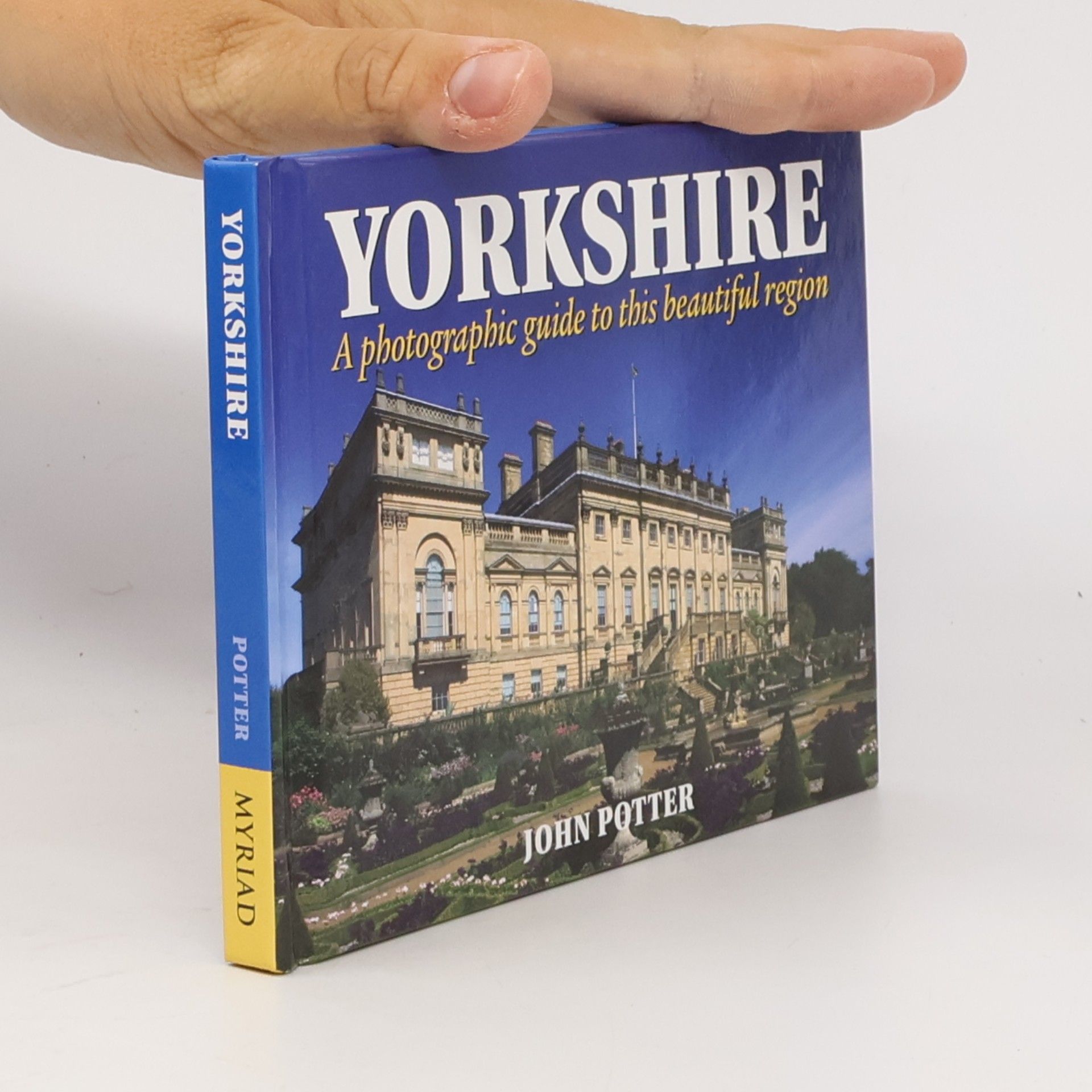 John Potter Yorkshire - a Photographic Guide to This Beautiful Region