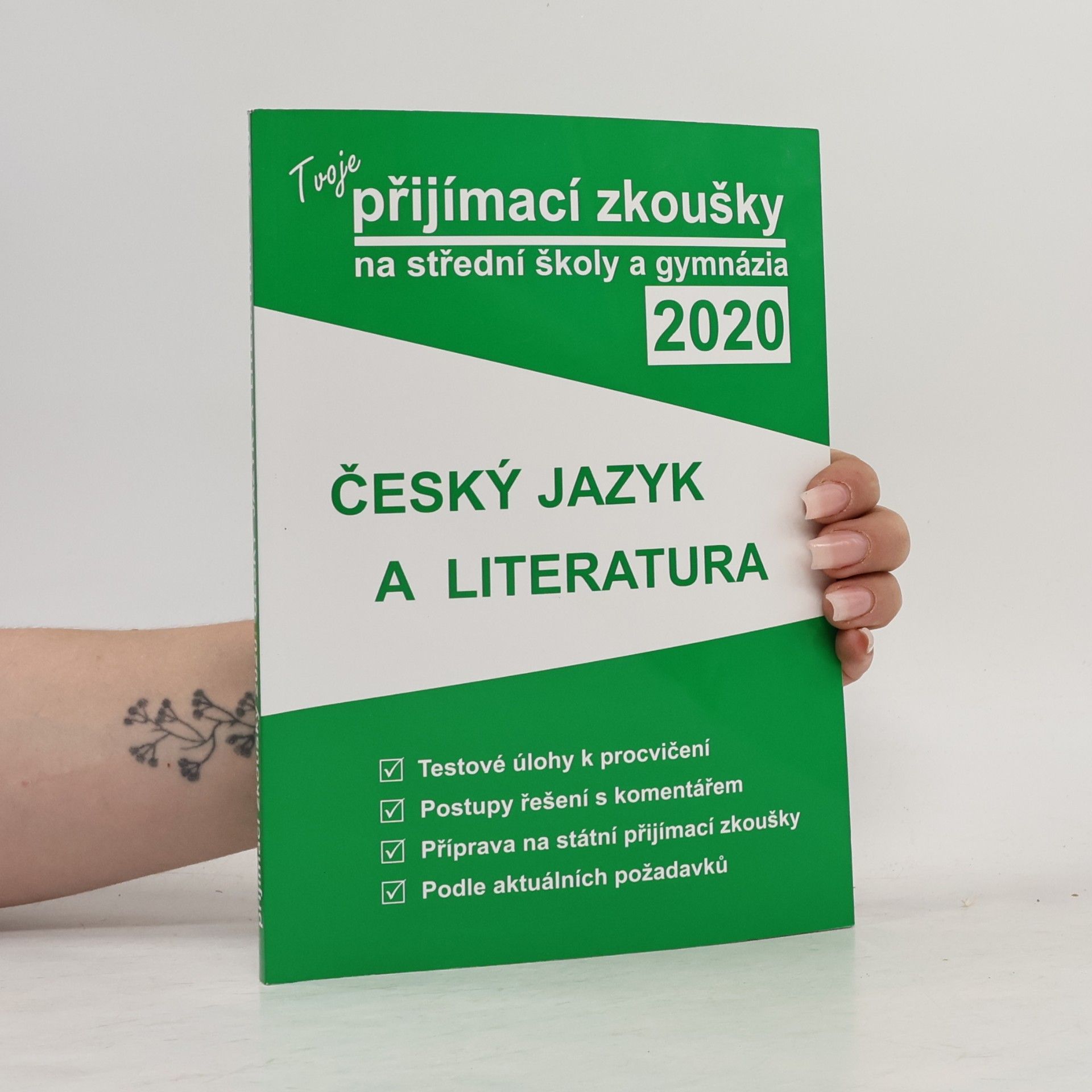 Autorenkollektiv Tvoje přijímací zkoušky na střední školy a gynázia 2020: český jazyk a literatura