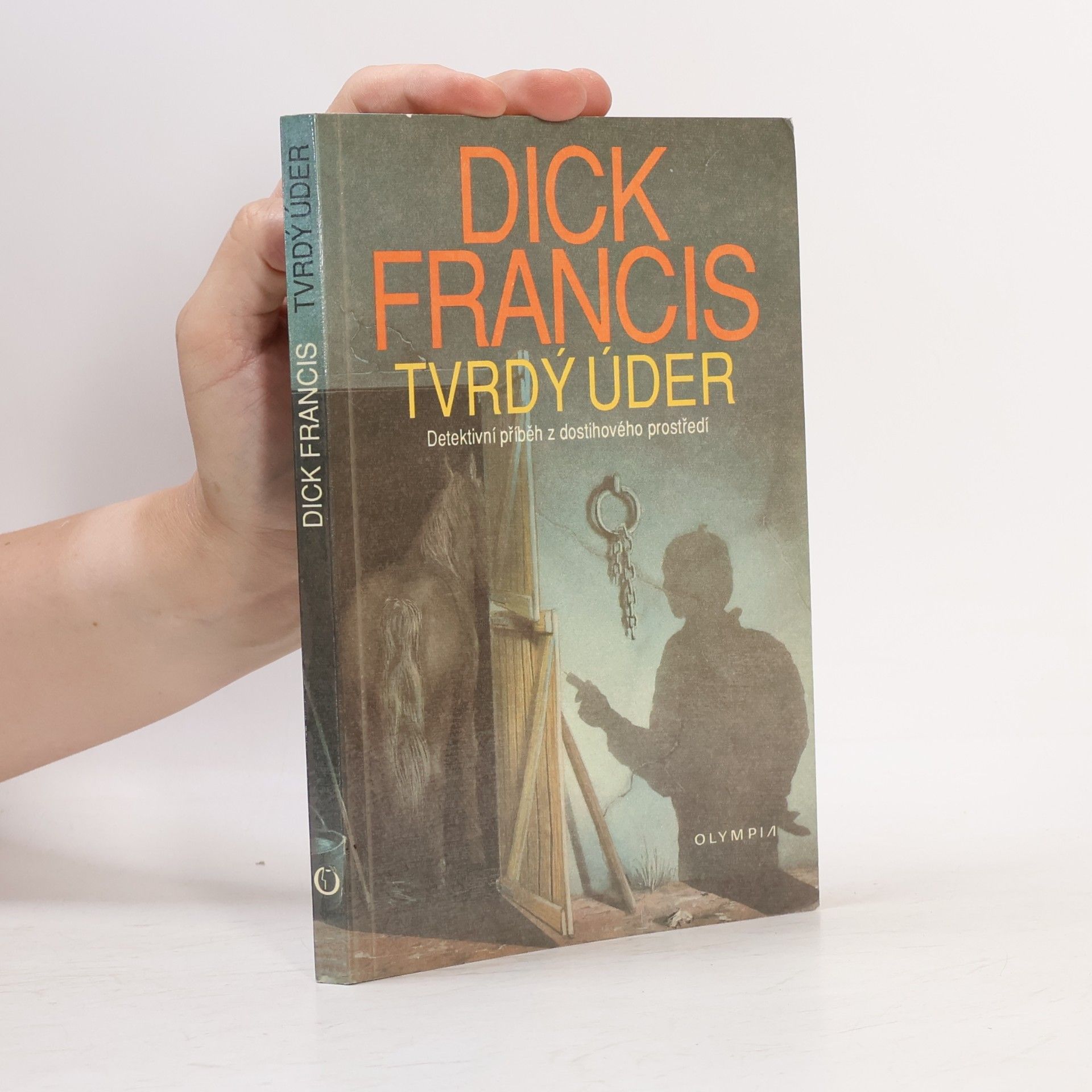 Dick Francis Tvrdý úder