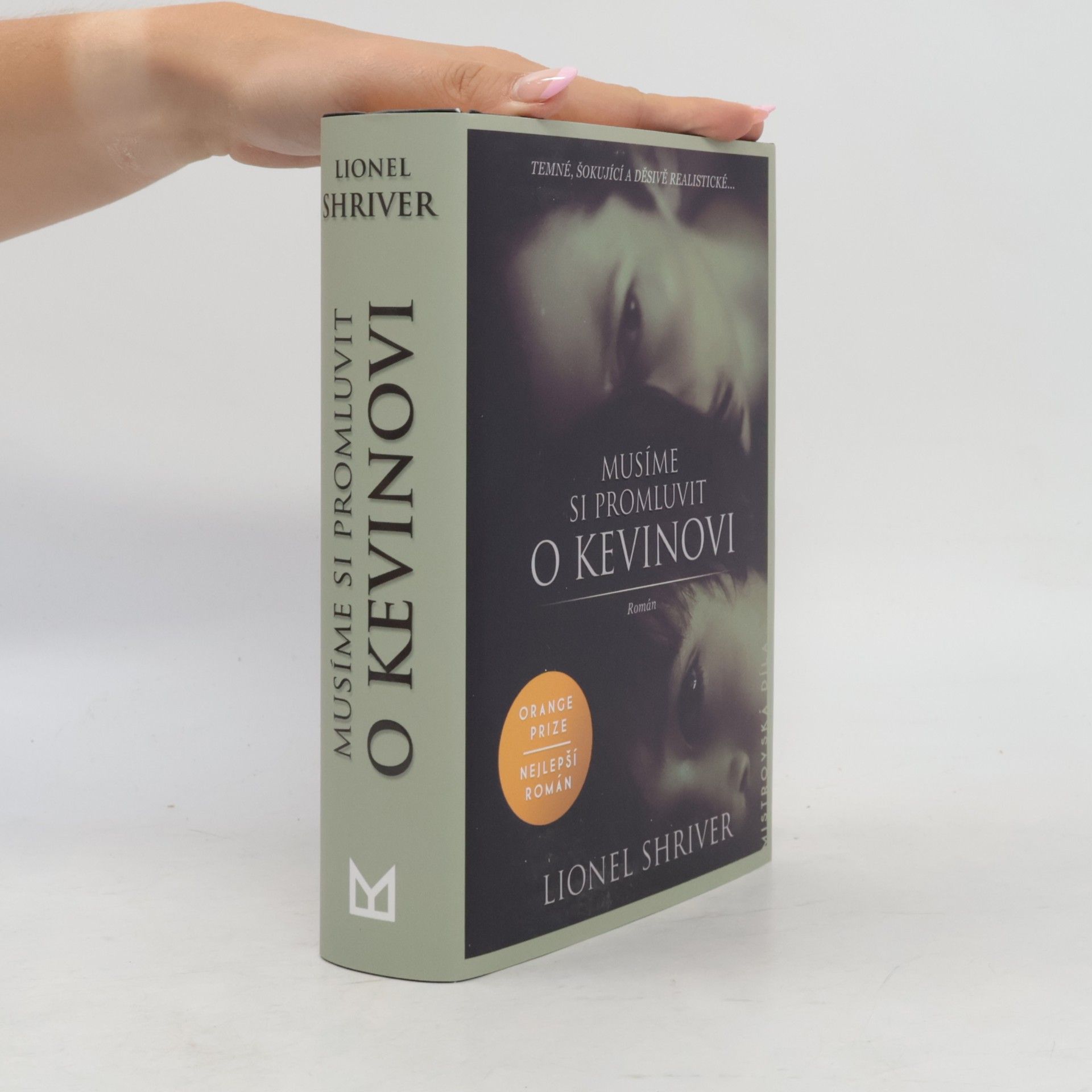 Lionel Shriver Musíme si promluvit o Kevinovi