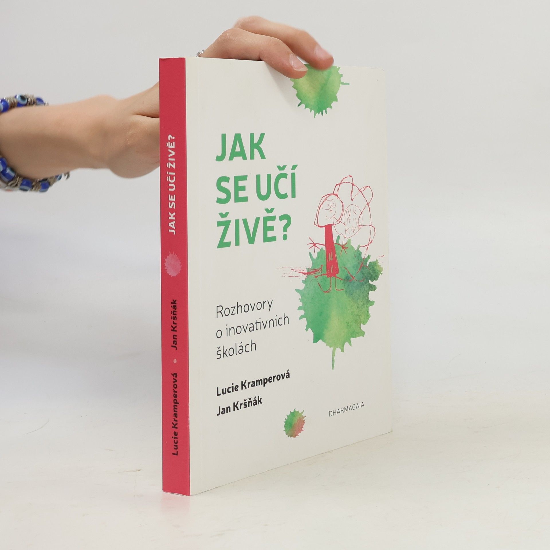 Jan Kršňák Jak se učí živě?