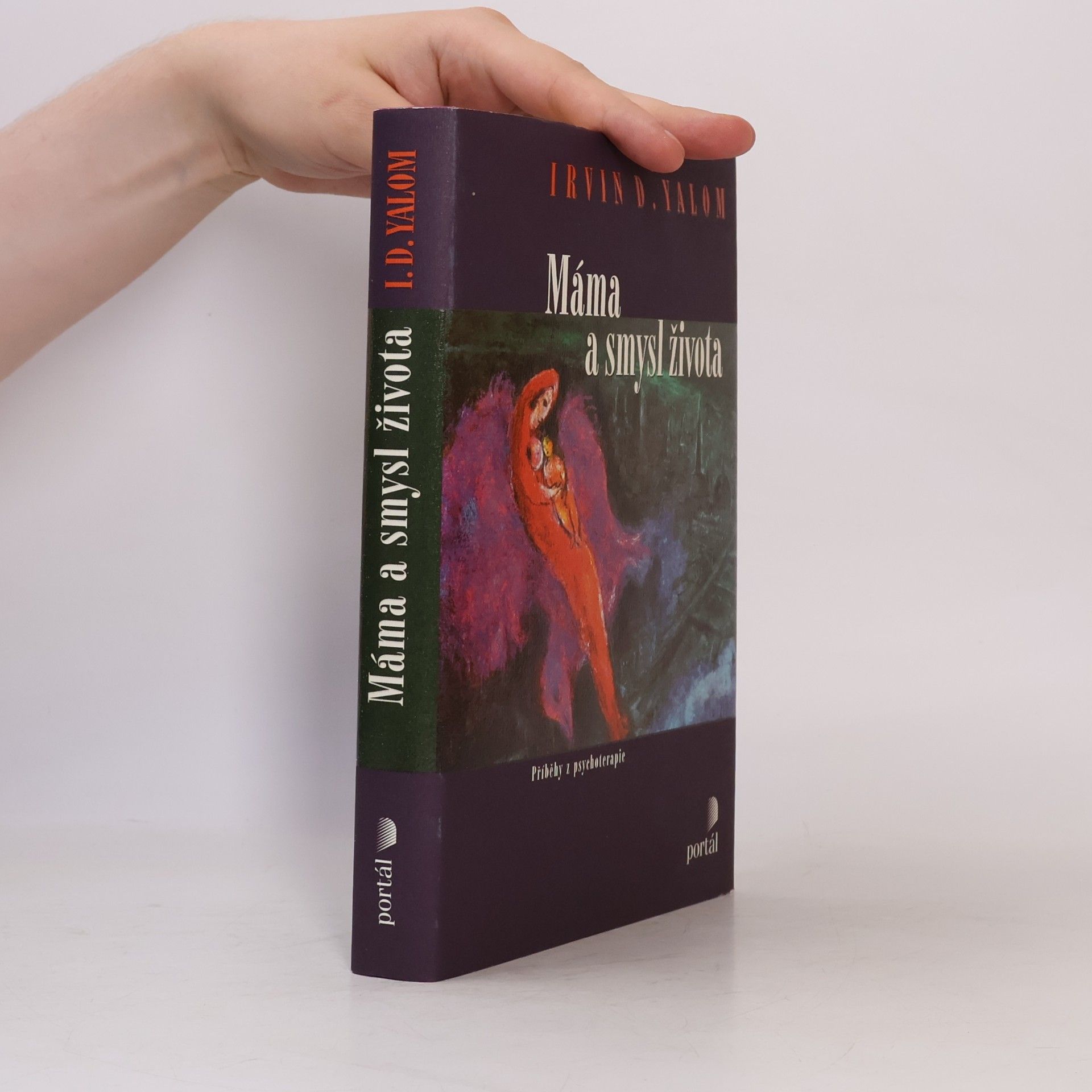 Irvin Yalom Máma a smysl života