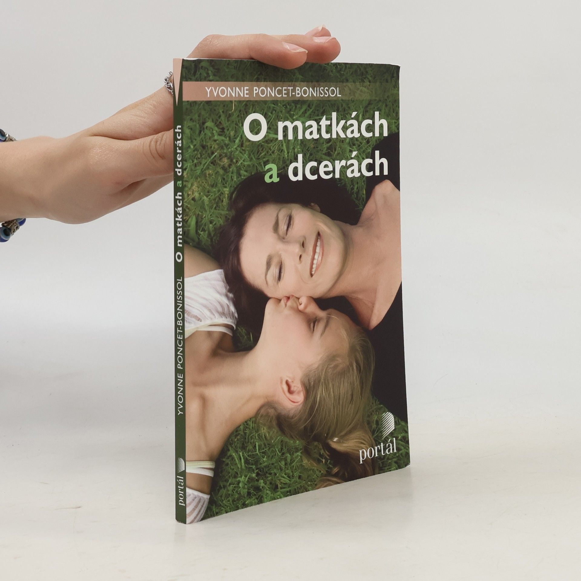 Yvonne Poncet Bonissol O matkách a dcerách