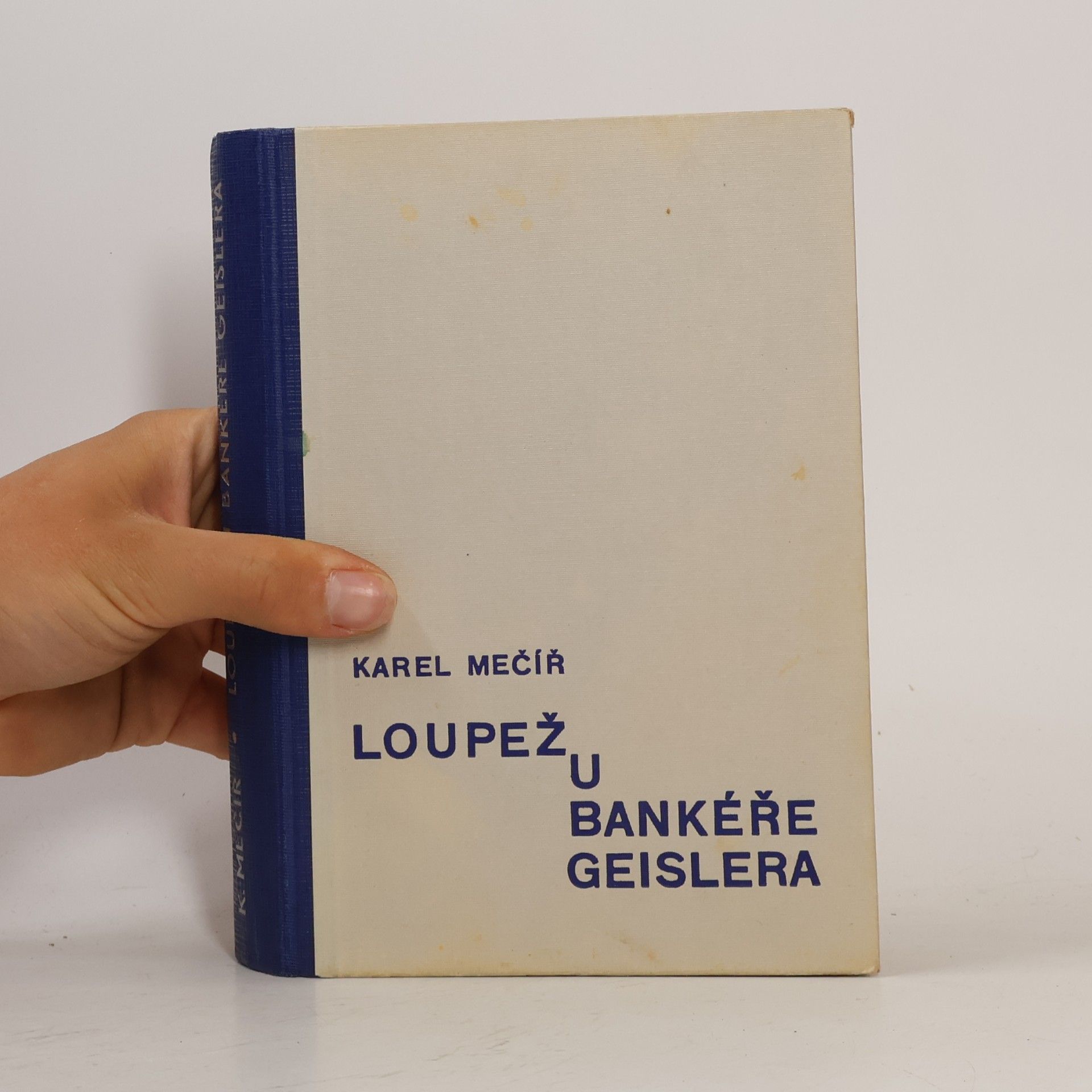 Karel Mečíř Loupež u brankáře Geislera
