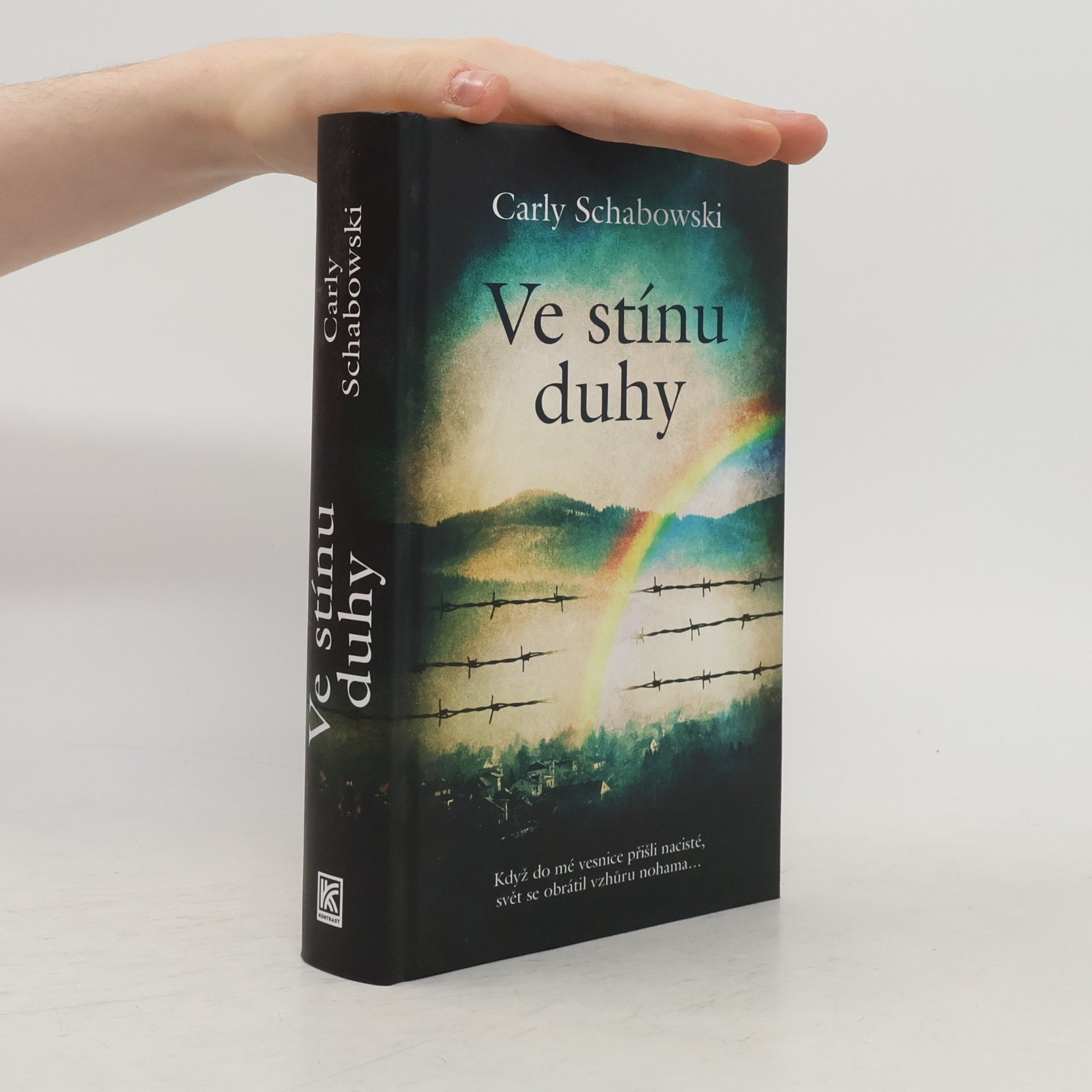 Carly Schabowski Ve stínu duhy