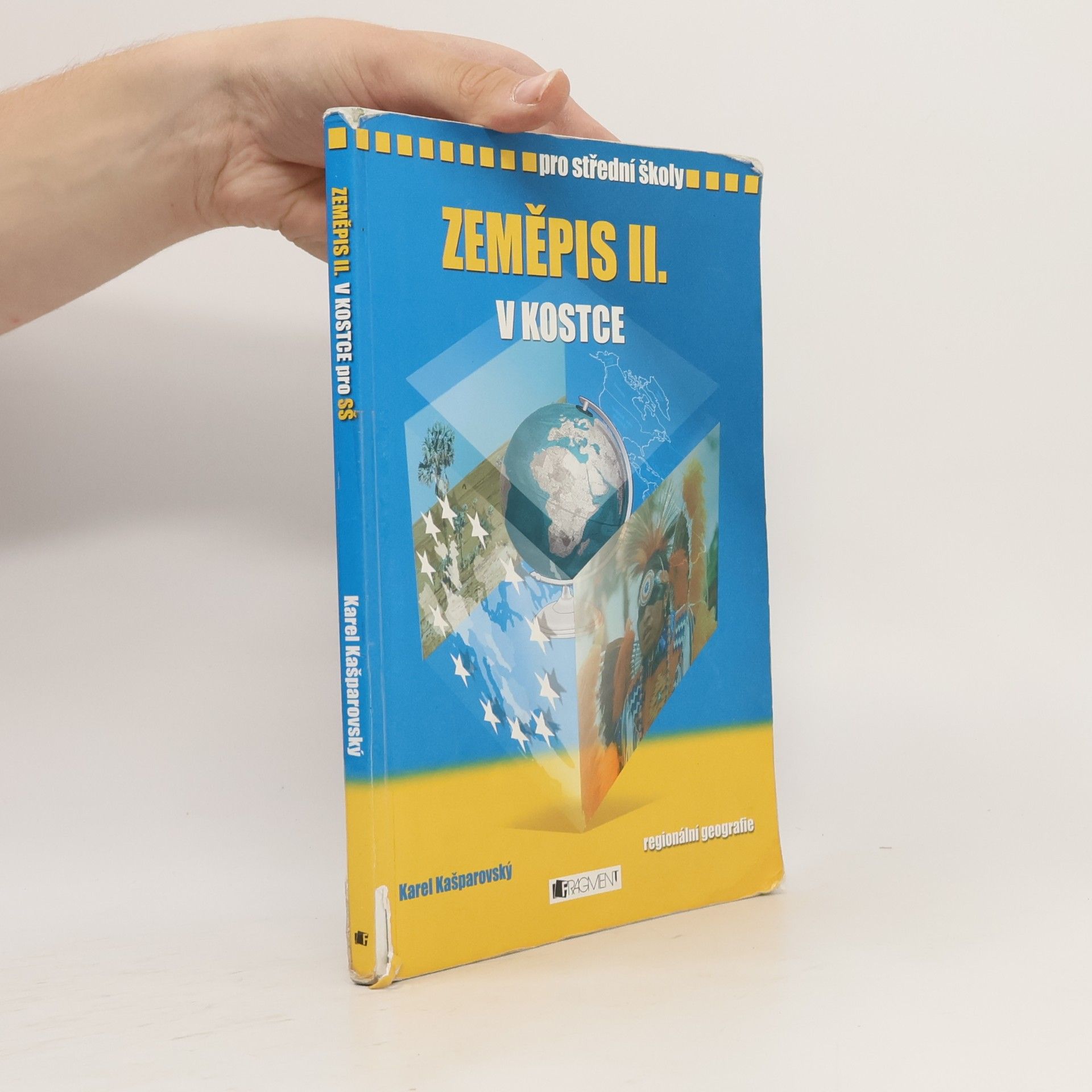 Karel Kašparovský Zeměpis II. v kostce. Regionální geografie