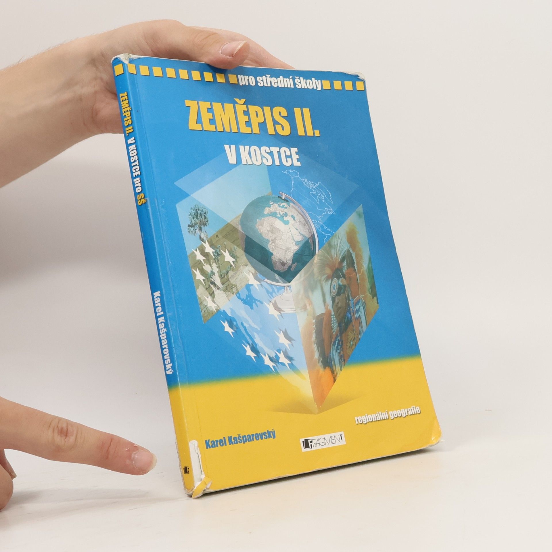 Karel Kašparovský Zeměpis II. v kostce. Regionální geografie
