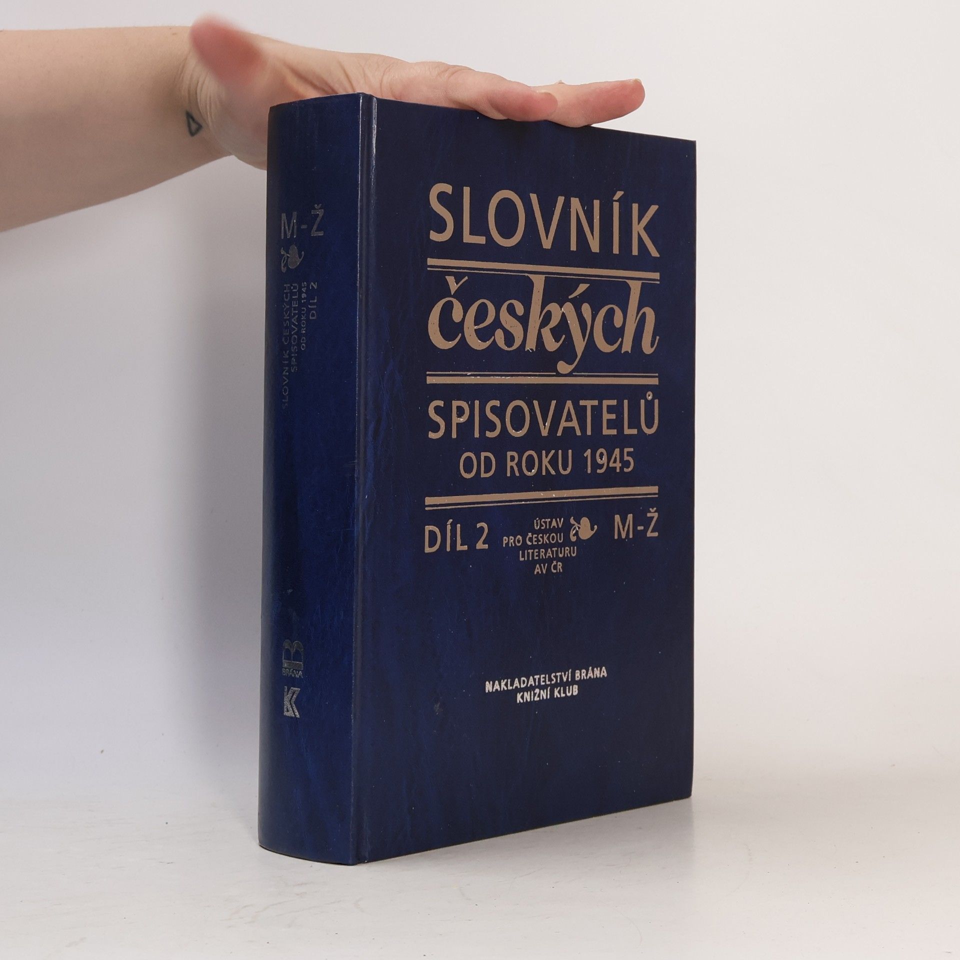Pavel Janoušek Slovník českých spisovatelů od roku 1945. Díl 2 M-Ž