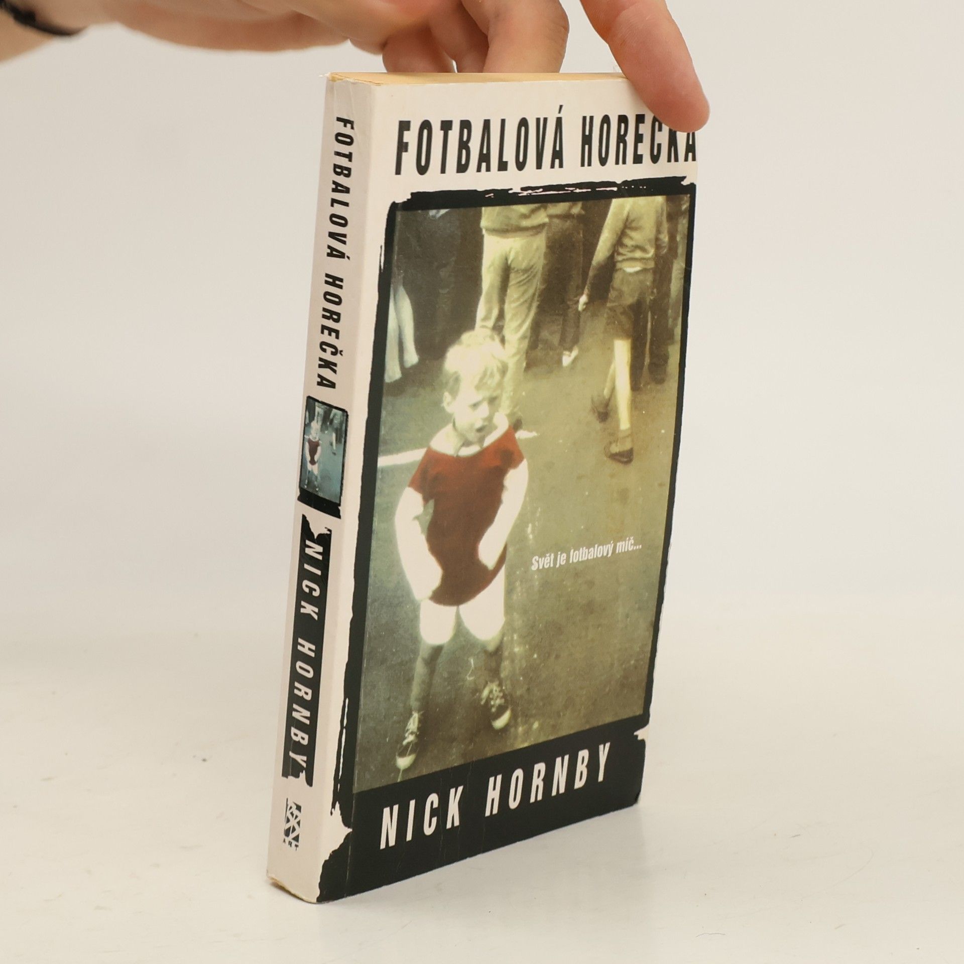 Nick Hornby Fotbalová horečka