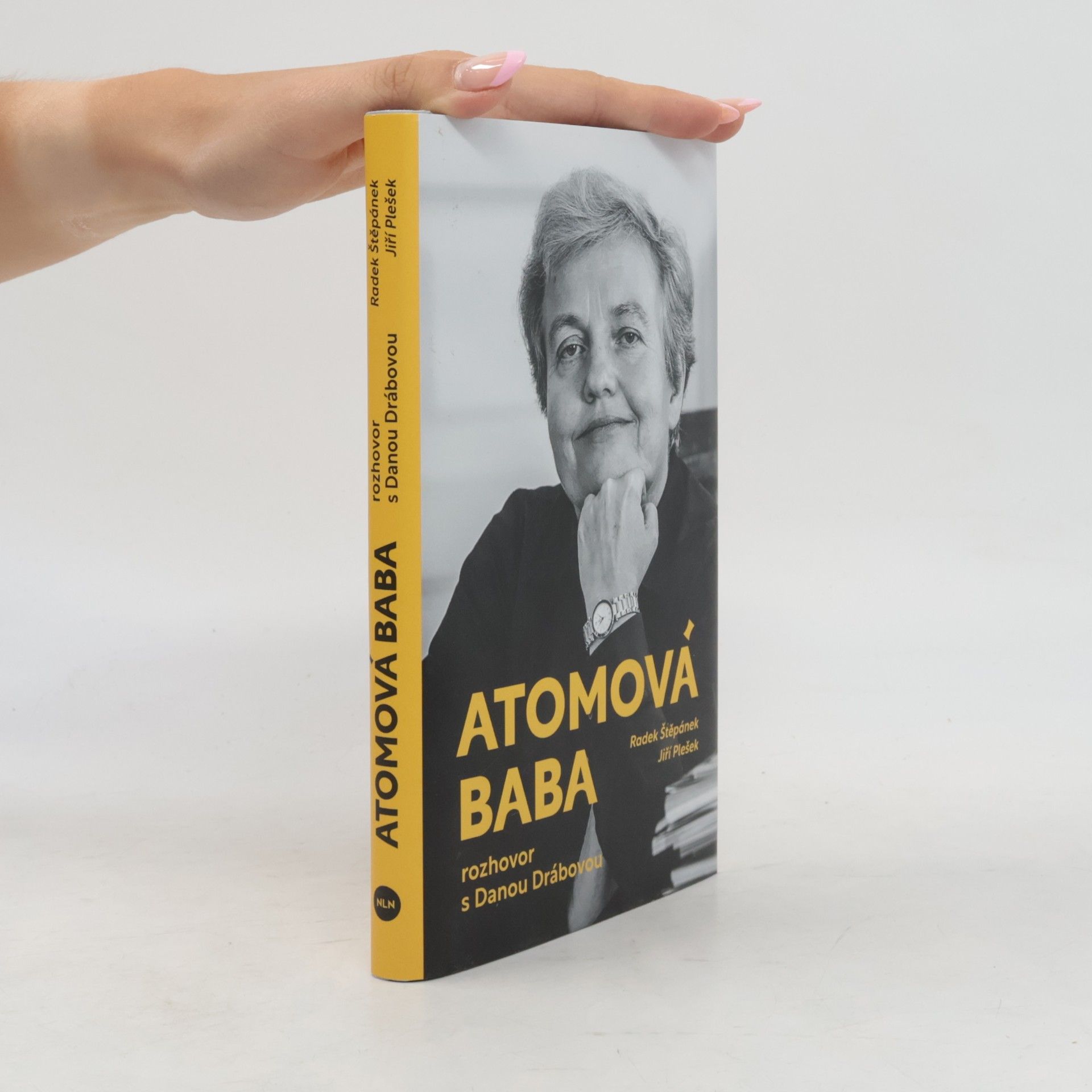 Jiří Plešek Atomová baba: Rozhovor s Danou Drábovou