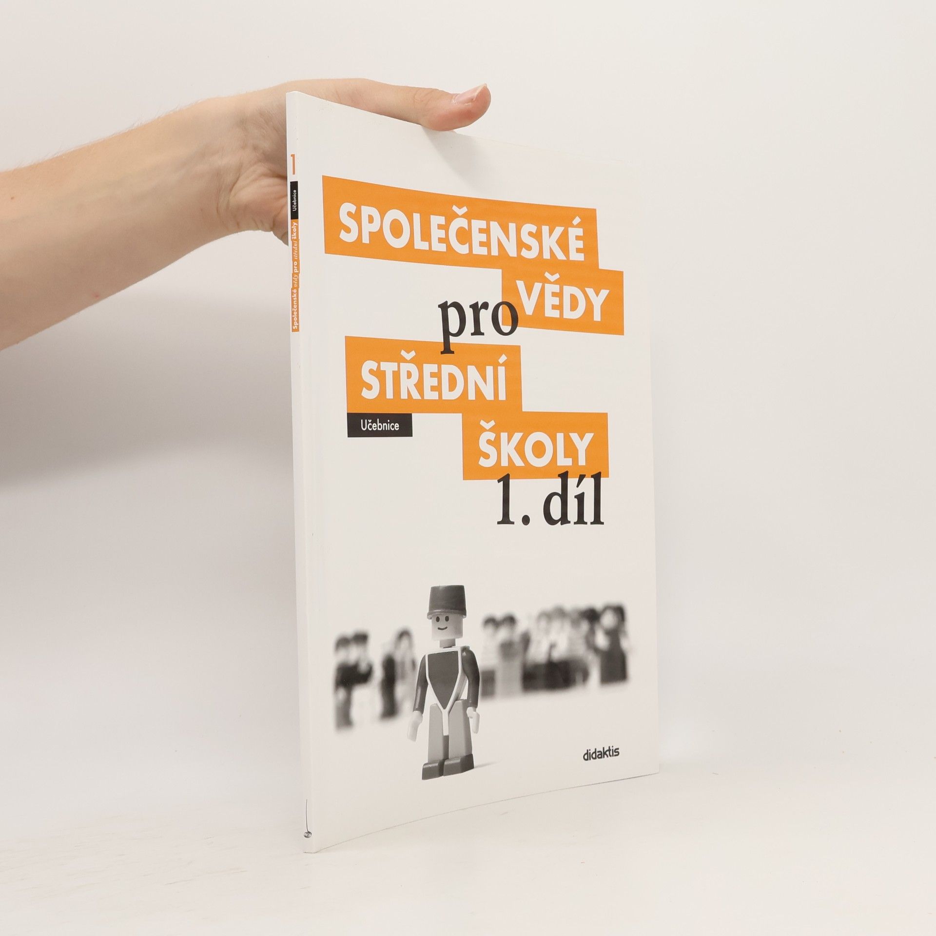 Various authors Společenské vědy pro střední školy 1. díl