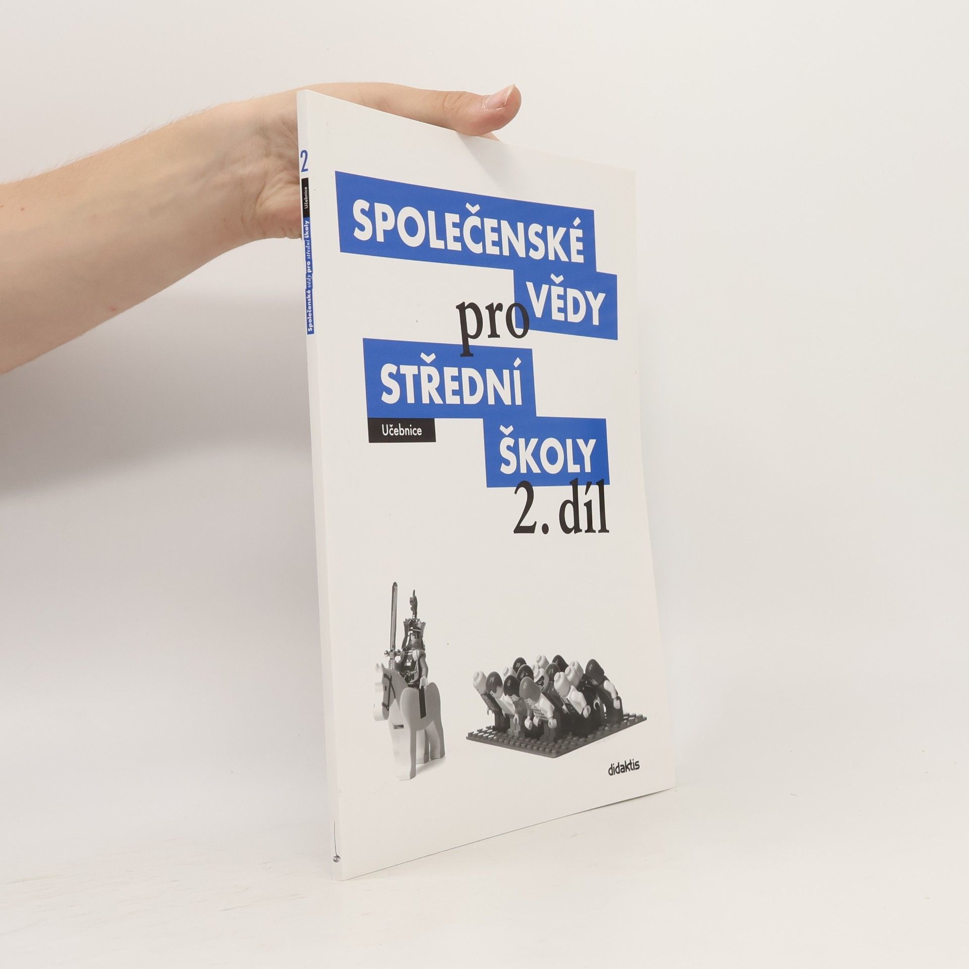 Martin Drnek Společenské vědy pro střední školy: Učebnice. 2. díl