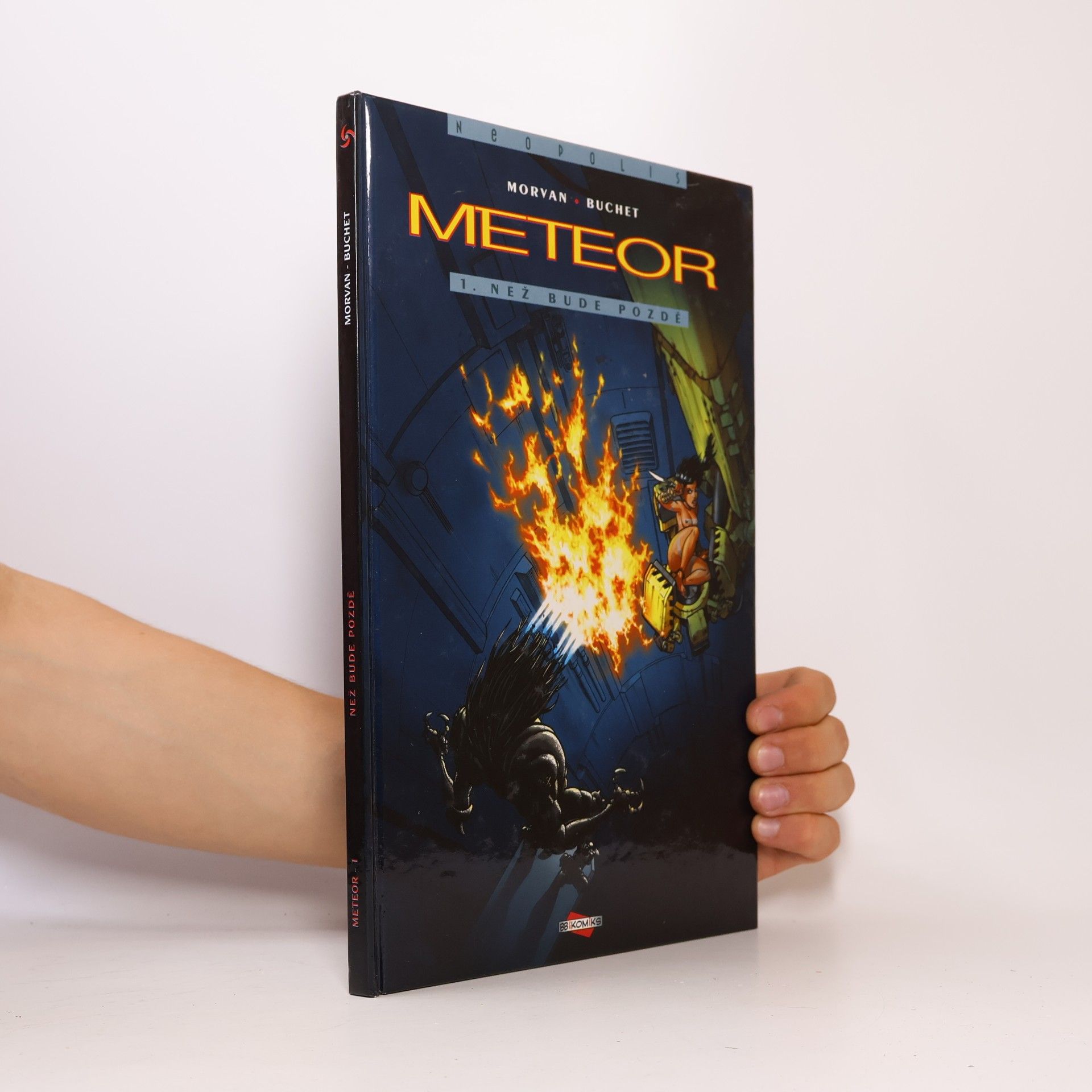 Jean-David Morvan Meteor. 1. díl, Než bude pozdě