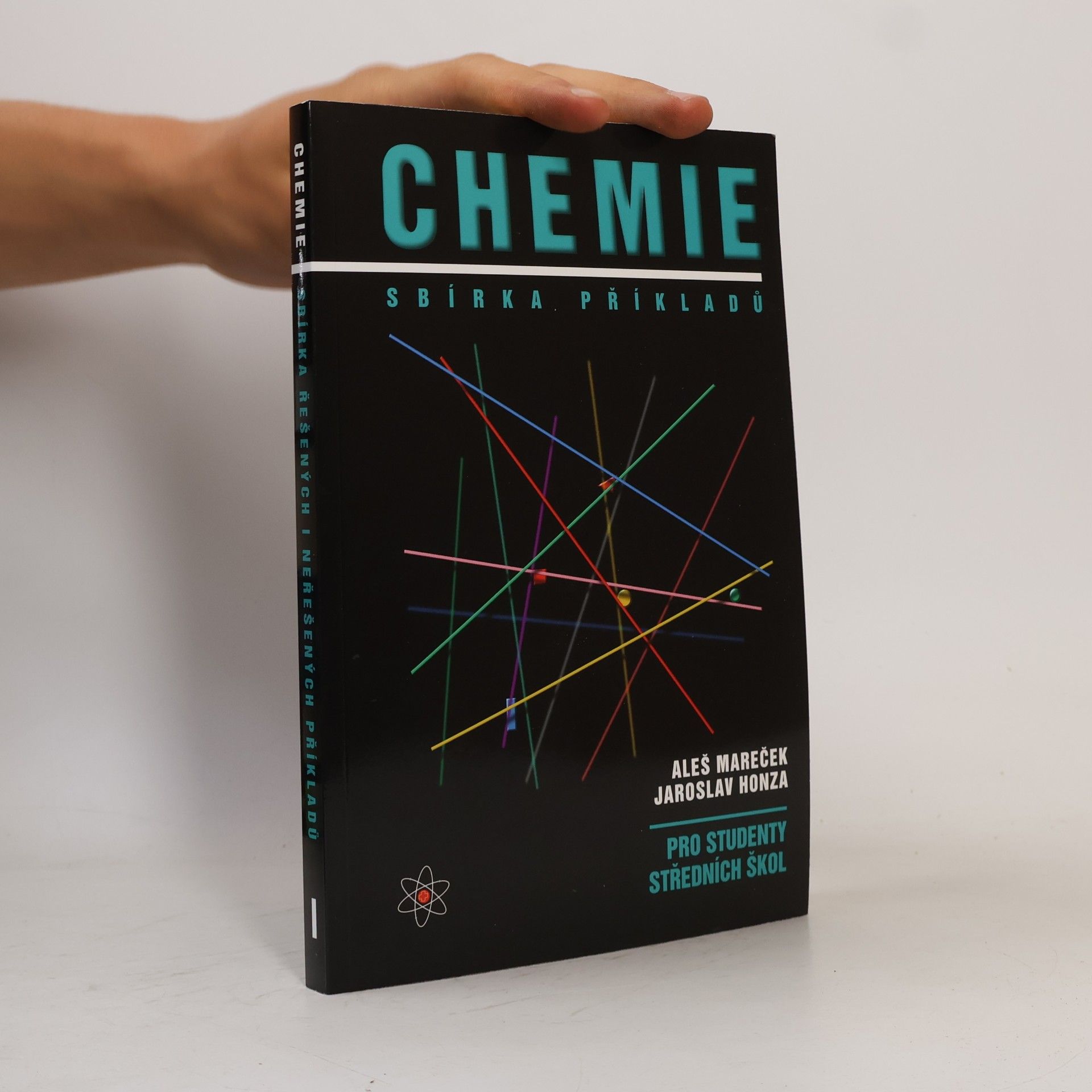 Aleš Mareček Chemie. Sbírka příkladů pro studenty středních škol