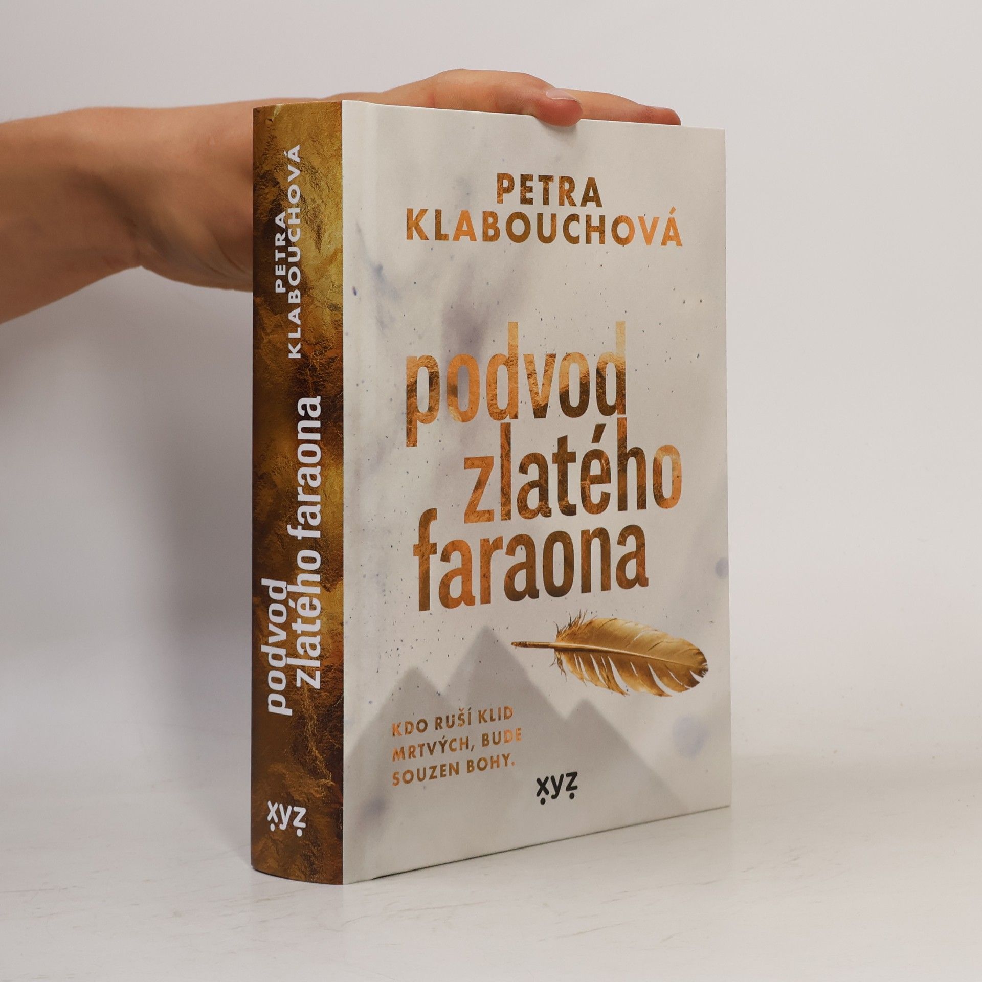 Petra Klabouchová Podvod zlatého faraona