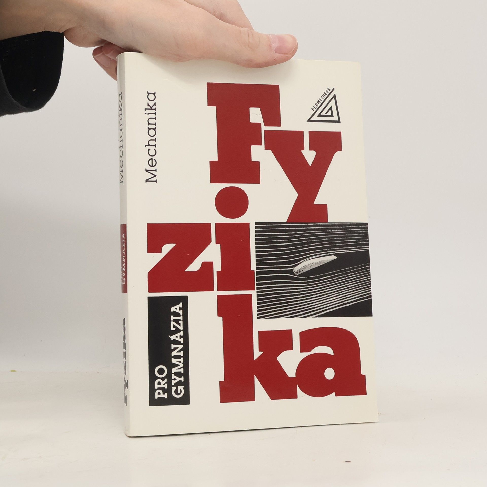 Fyzika pro gymnázia. Mechanika