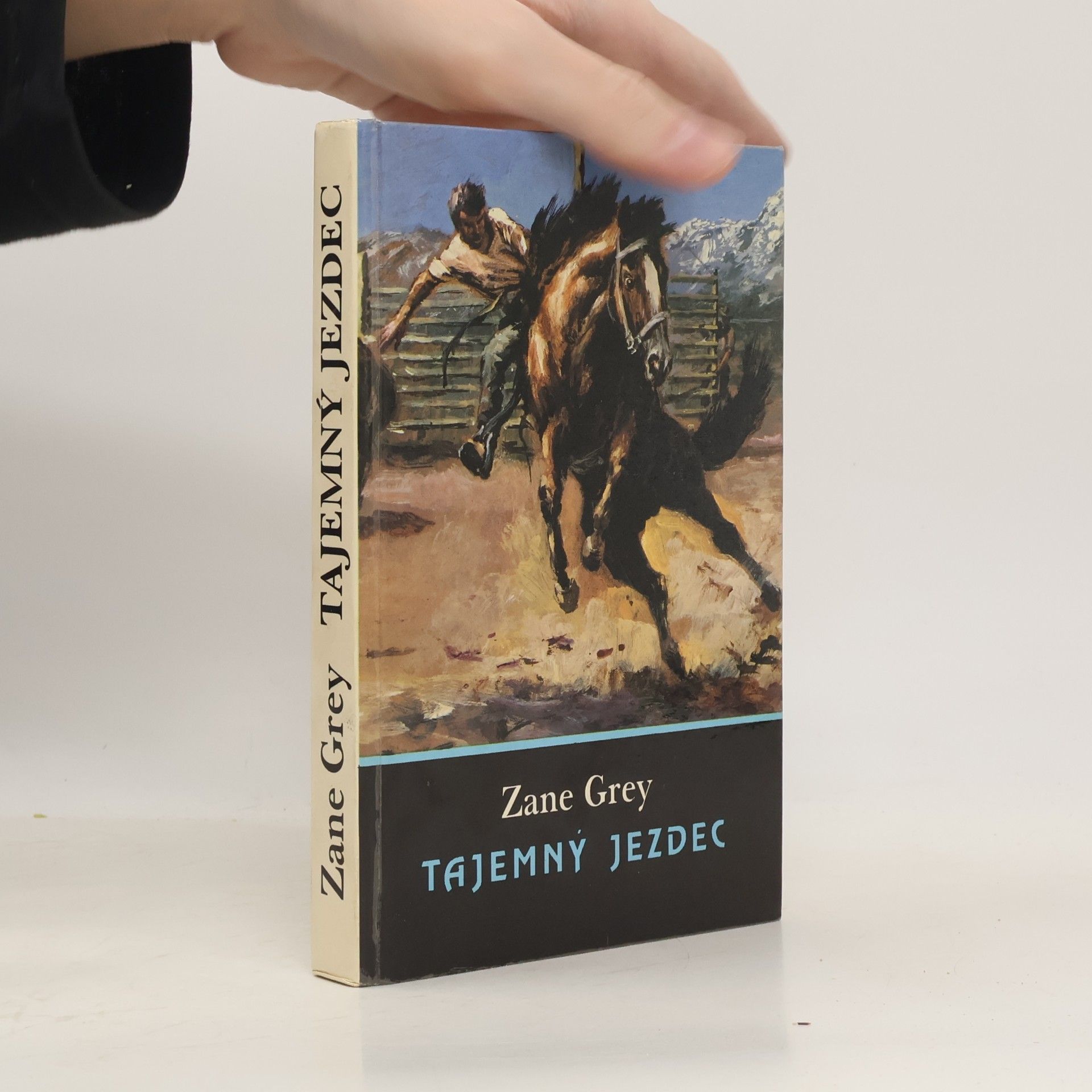 Zane Grey Tajemný jezdec