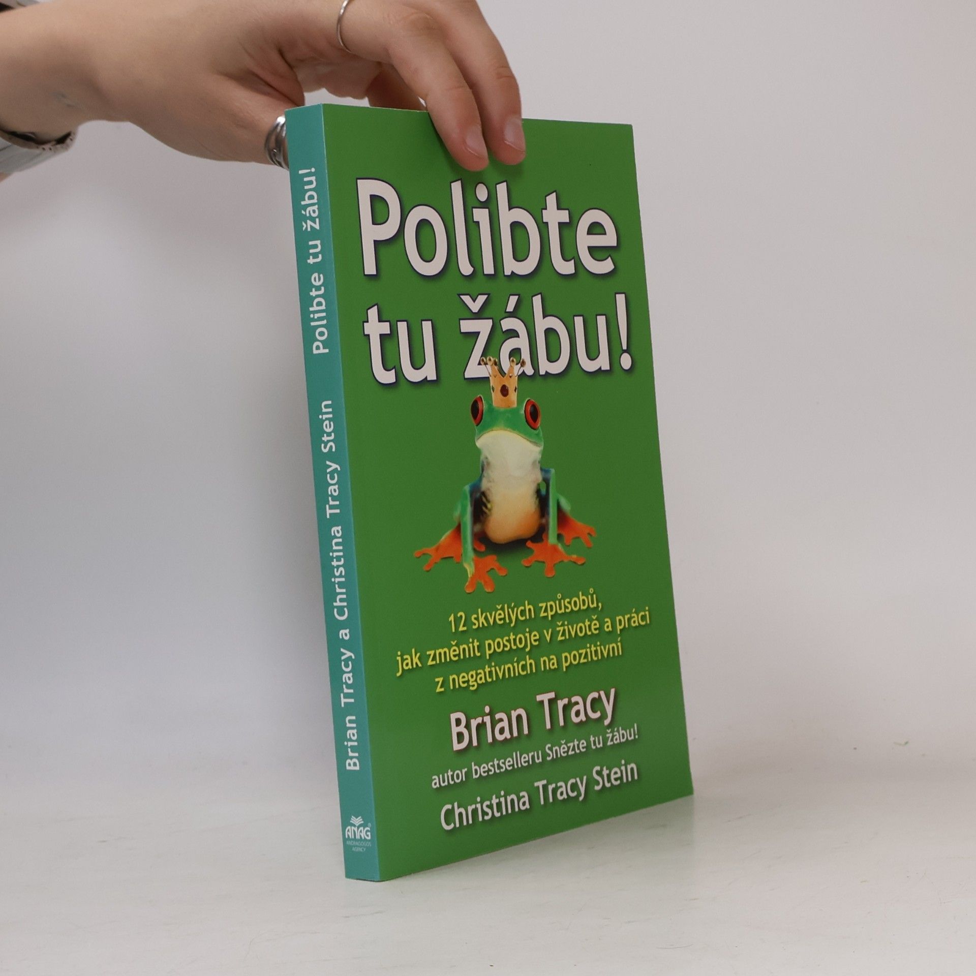 Brian Tracy Polibte tu žábu!