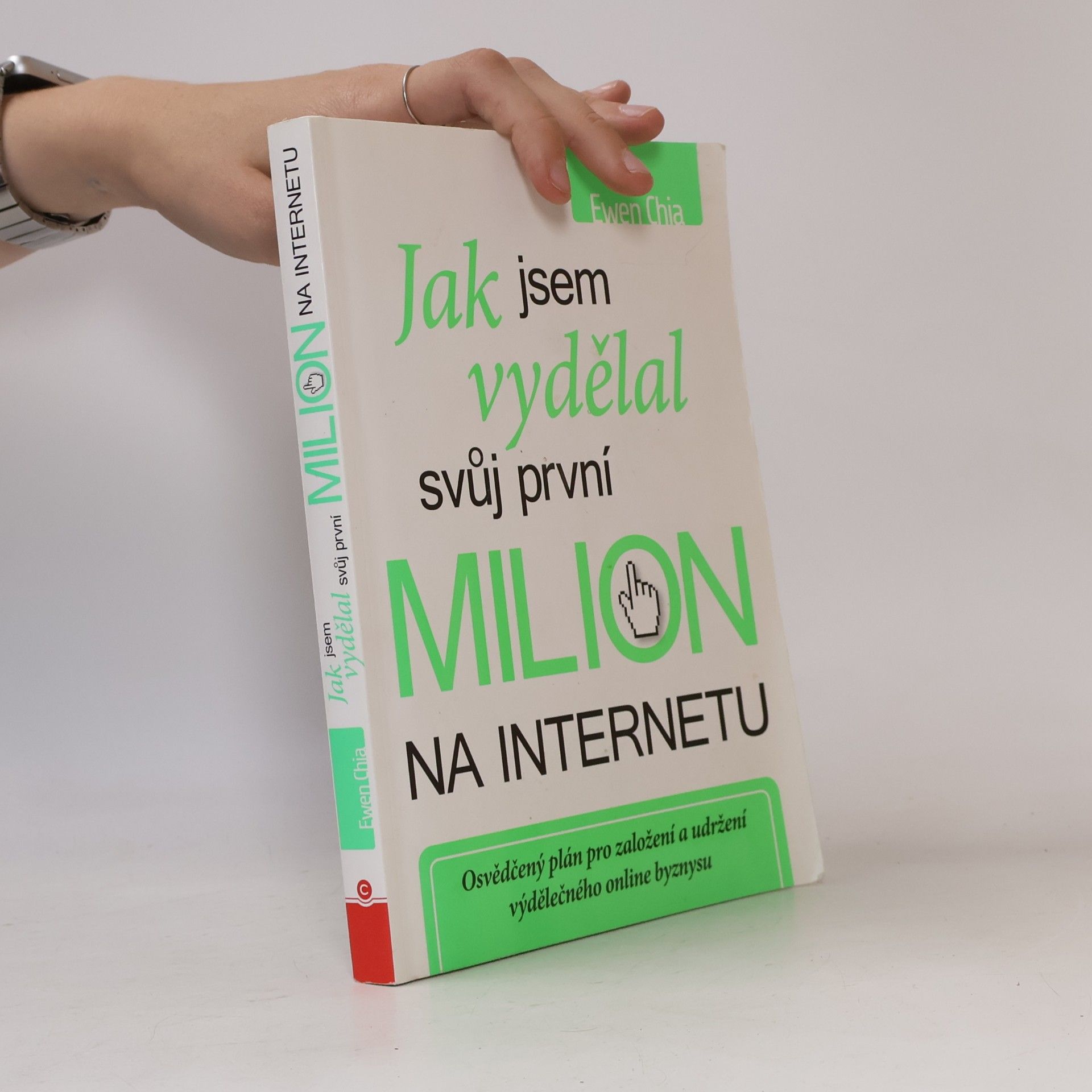 Ewen Chia Jak jsem vydělal svůj první milion na internetu