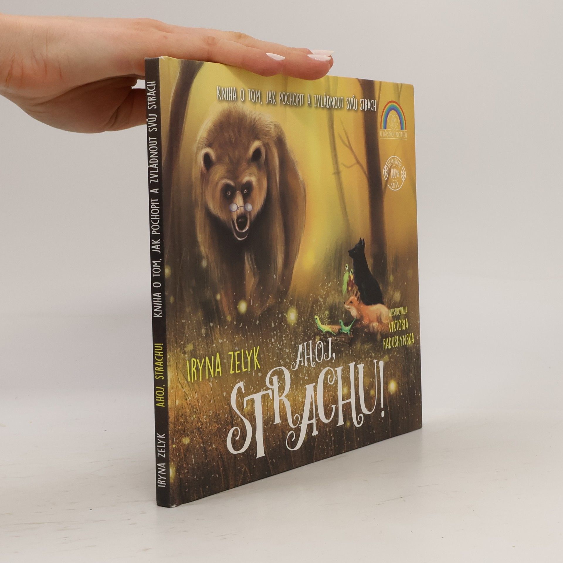 Ahoj, strachu! : kniha o tom, jak pochopit a zvládnout svůj strach