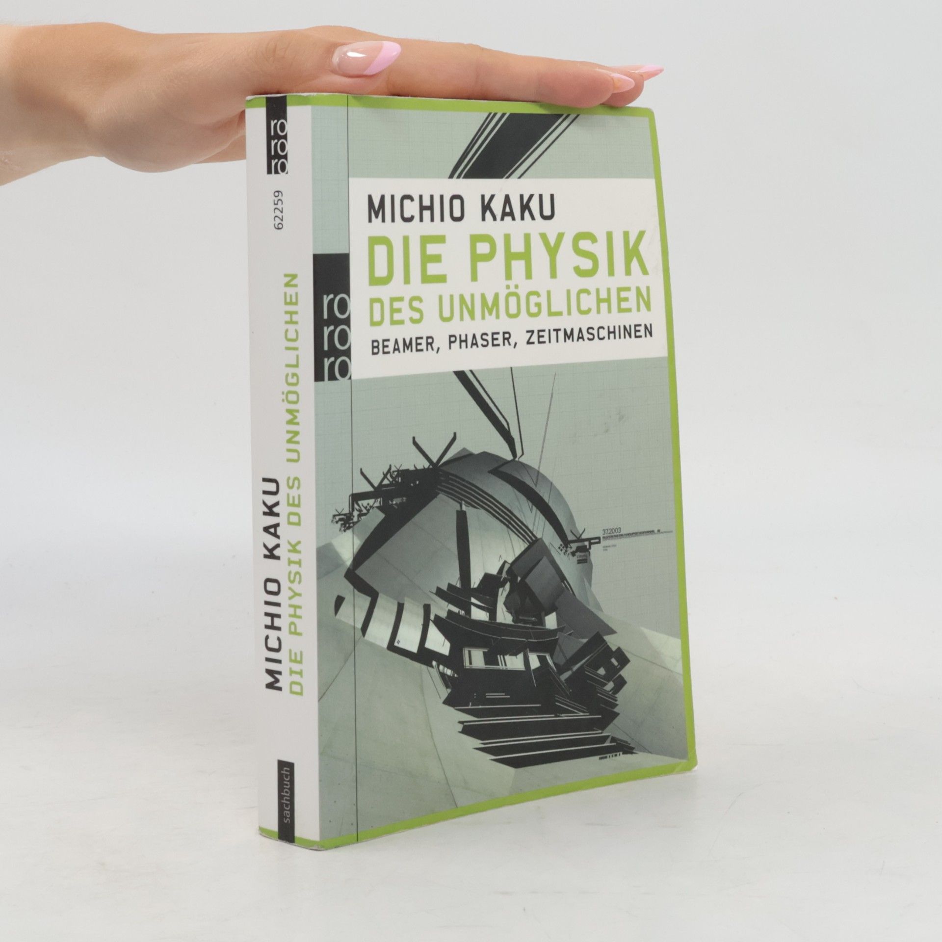 Die Physik des Unmöglichen