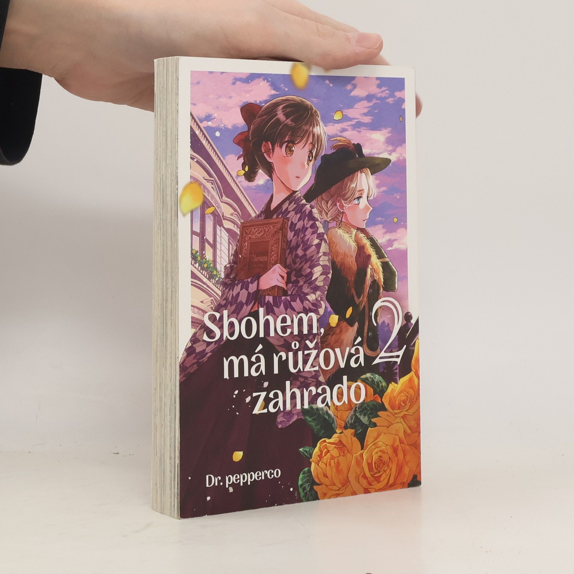 Dr. pepperco Sbohem, má růžová zahrado 2