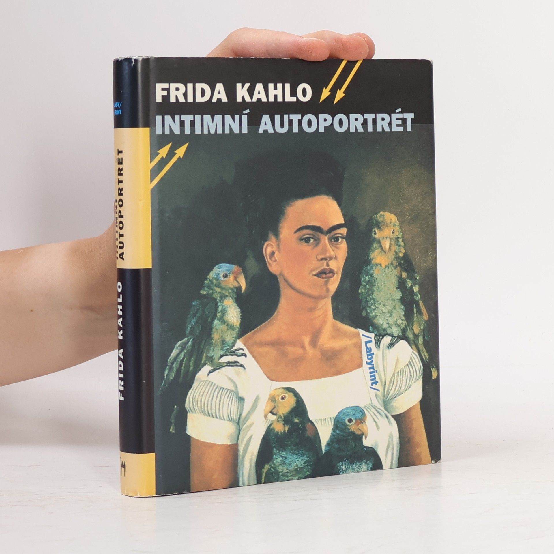 Frida Kahlo Frida Kahlo. Intimní autoportrét