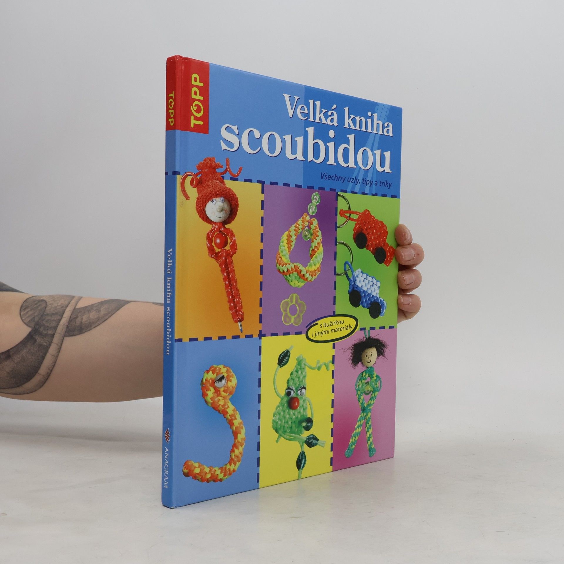 Inge Walz Velká kniha scoubidou: Všechny uzly, tipy a triky