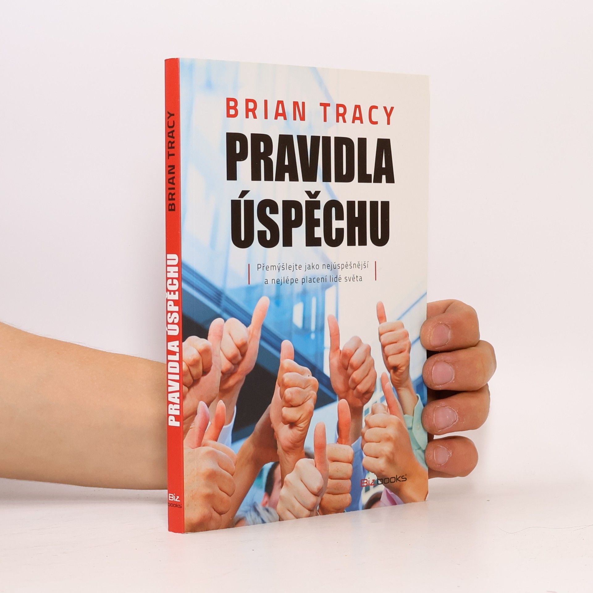 Brian Tracy Pravidla úspěchu
