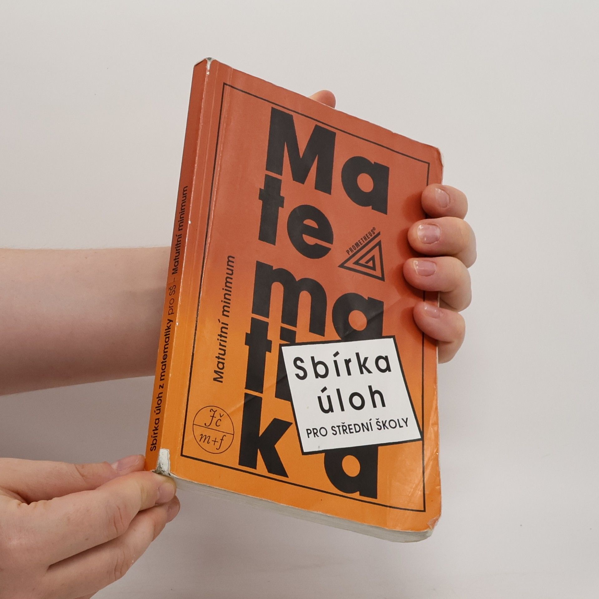 Autores varios Sbírka úloh z matematiky pro střední školy. Maturitní minimum