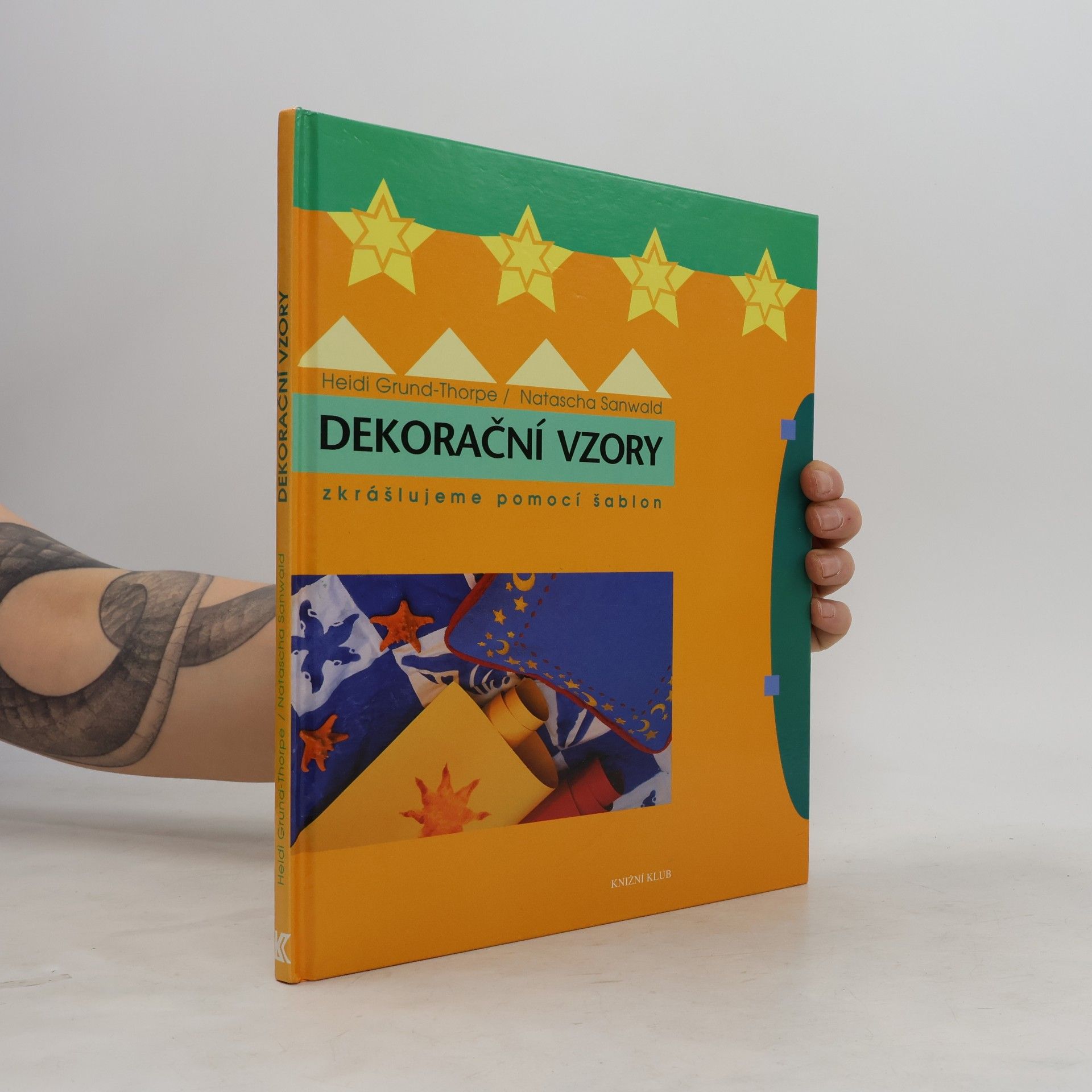 Heidi Grund Thorpe Dekorační vzory. Zkrášlujeme pomocí šablon