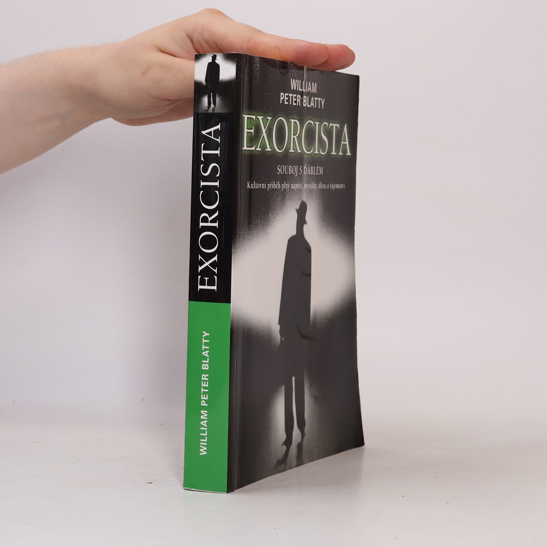 William Peter Blatty Exorcista. Souboj s ďáblem