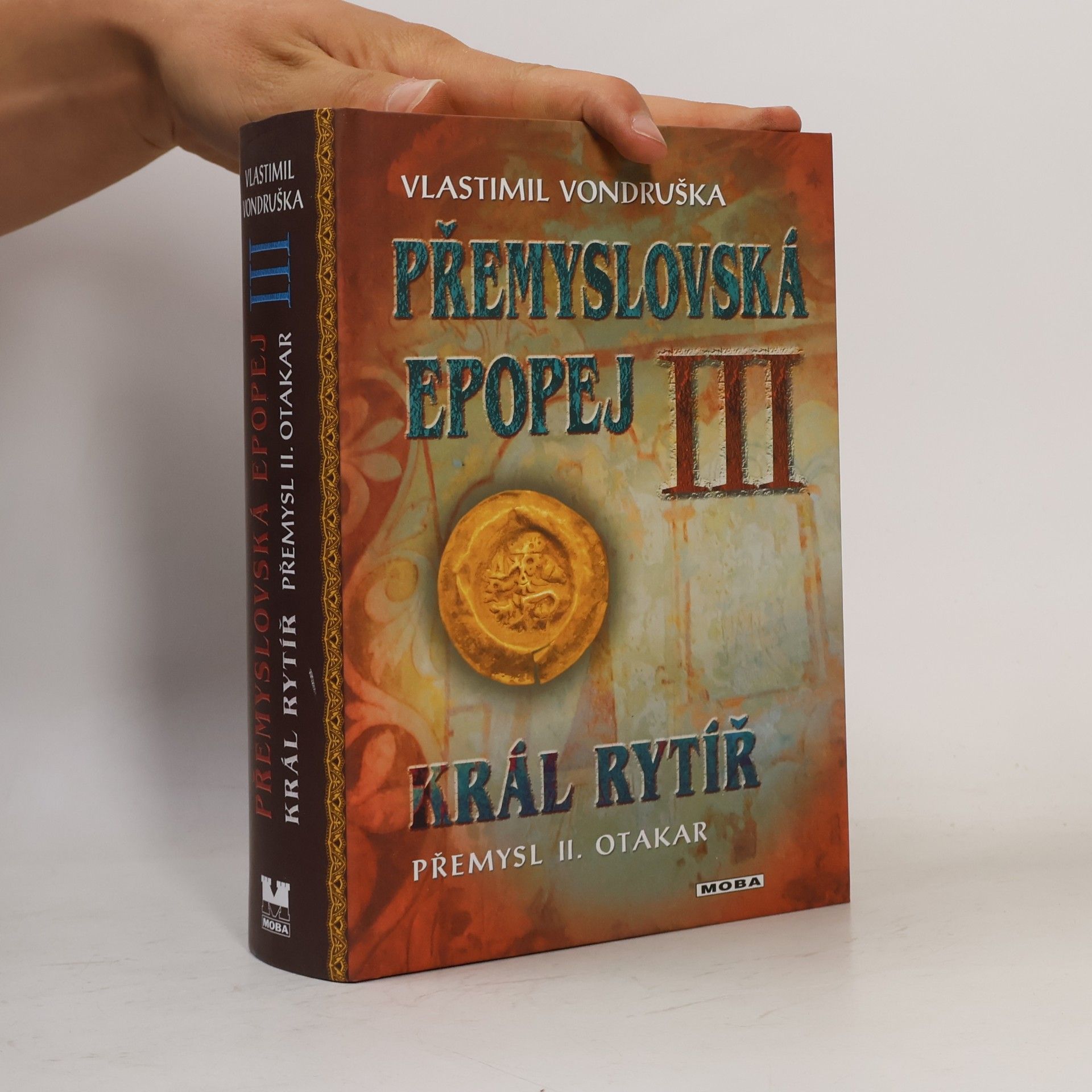 Vlastimil Vondruška Přemyslovská epopej III