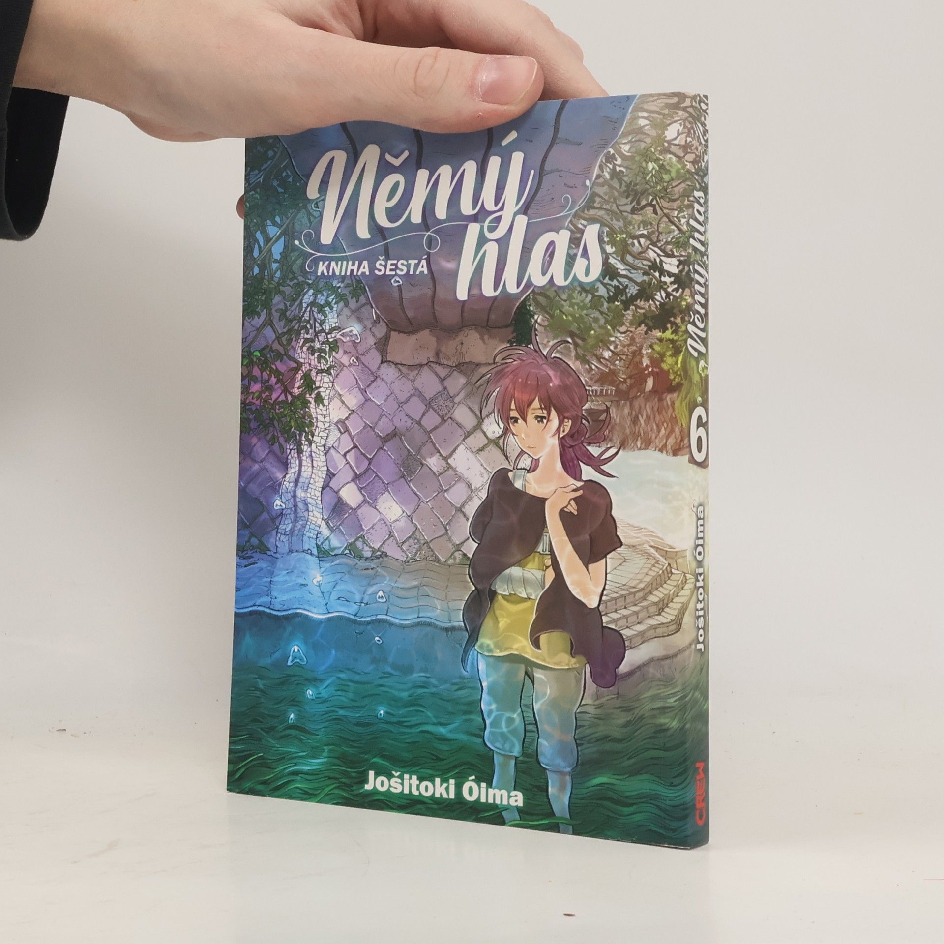 Jošitoki Óima Němý hlas. Kniha šestá